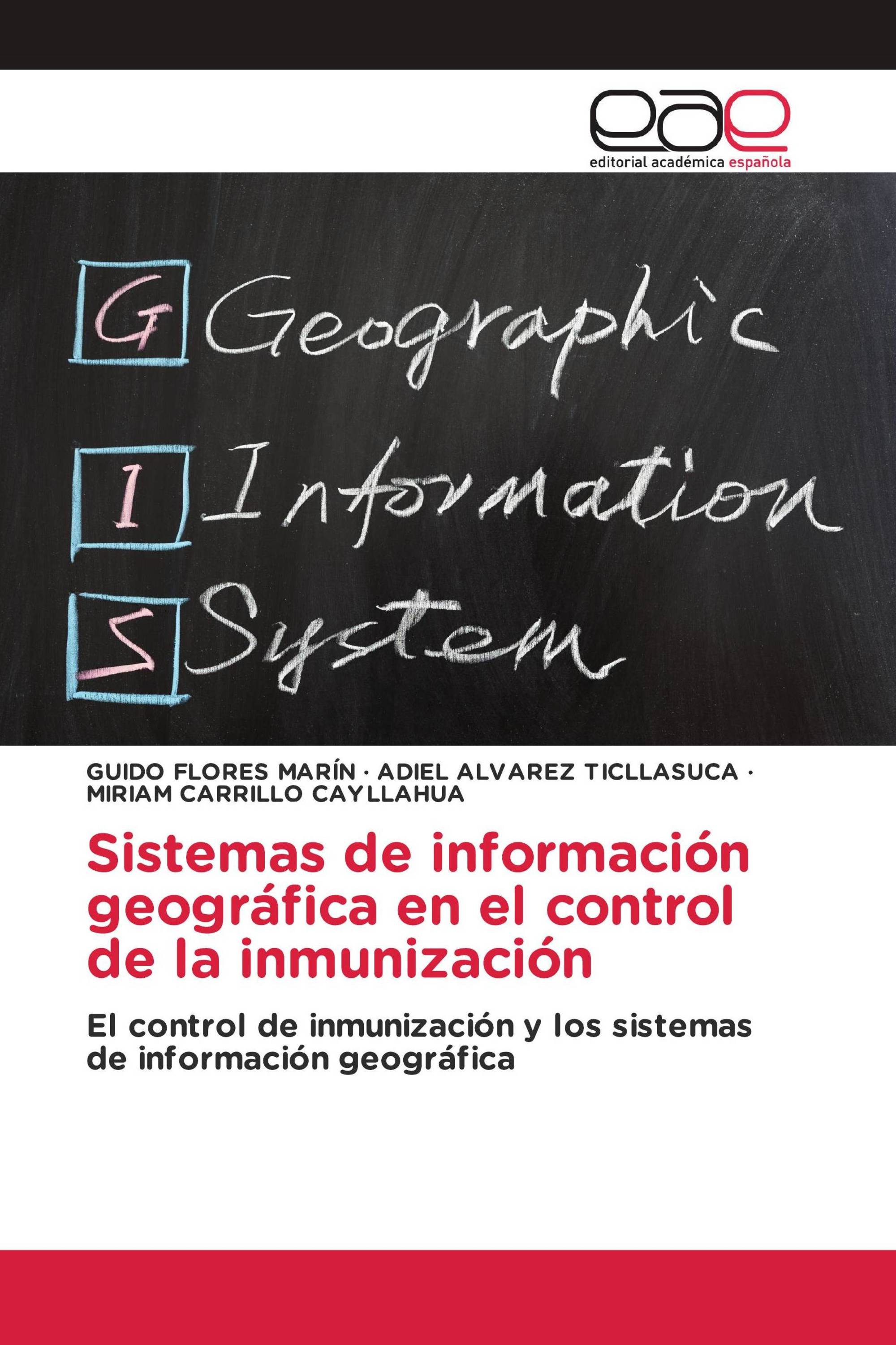 Sistemas de información geográfica en el control de la inmunización