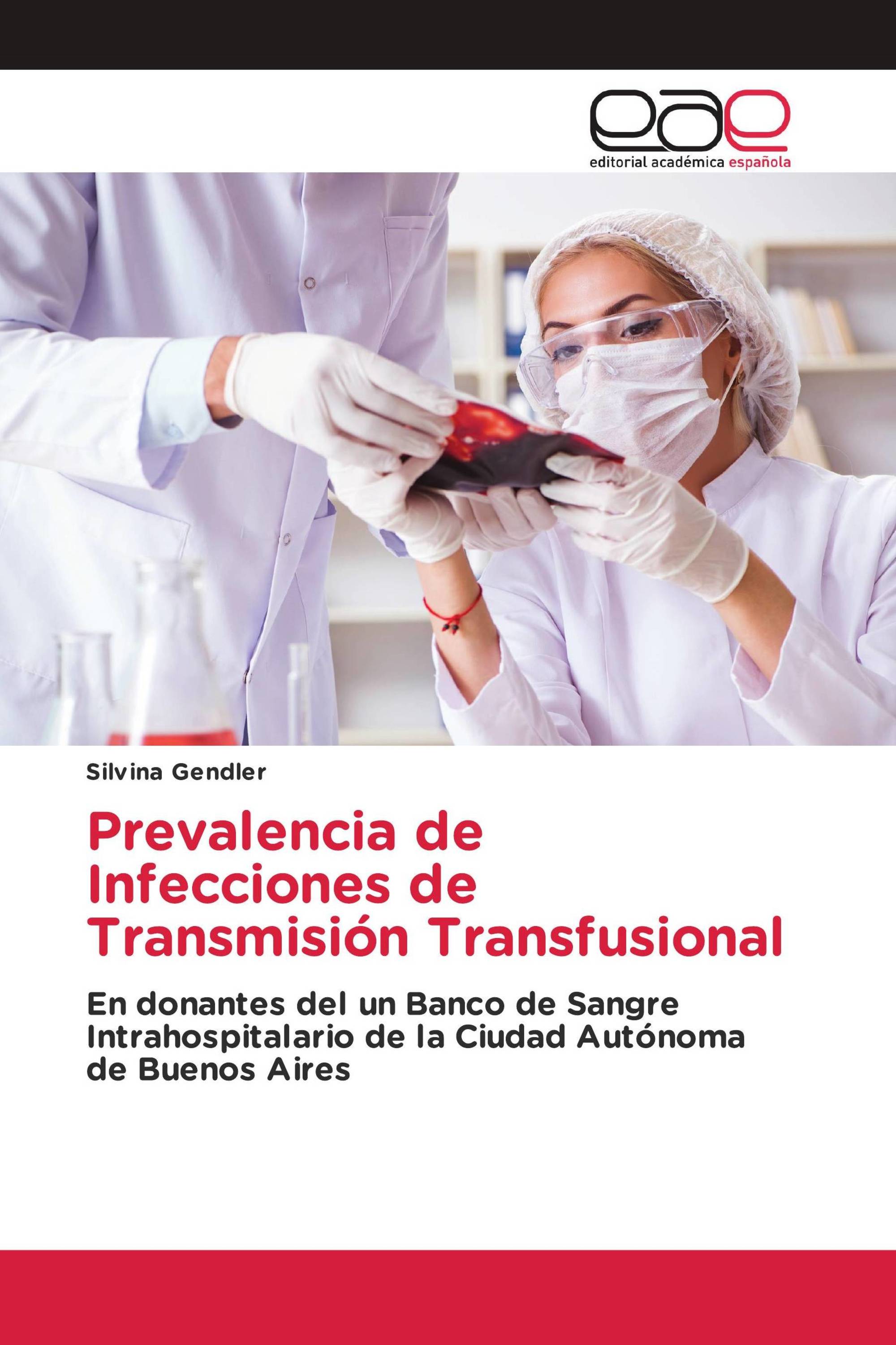 Prevalencia de Infecciones de Transmisión Transfusional