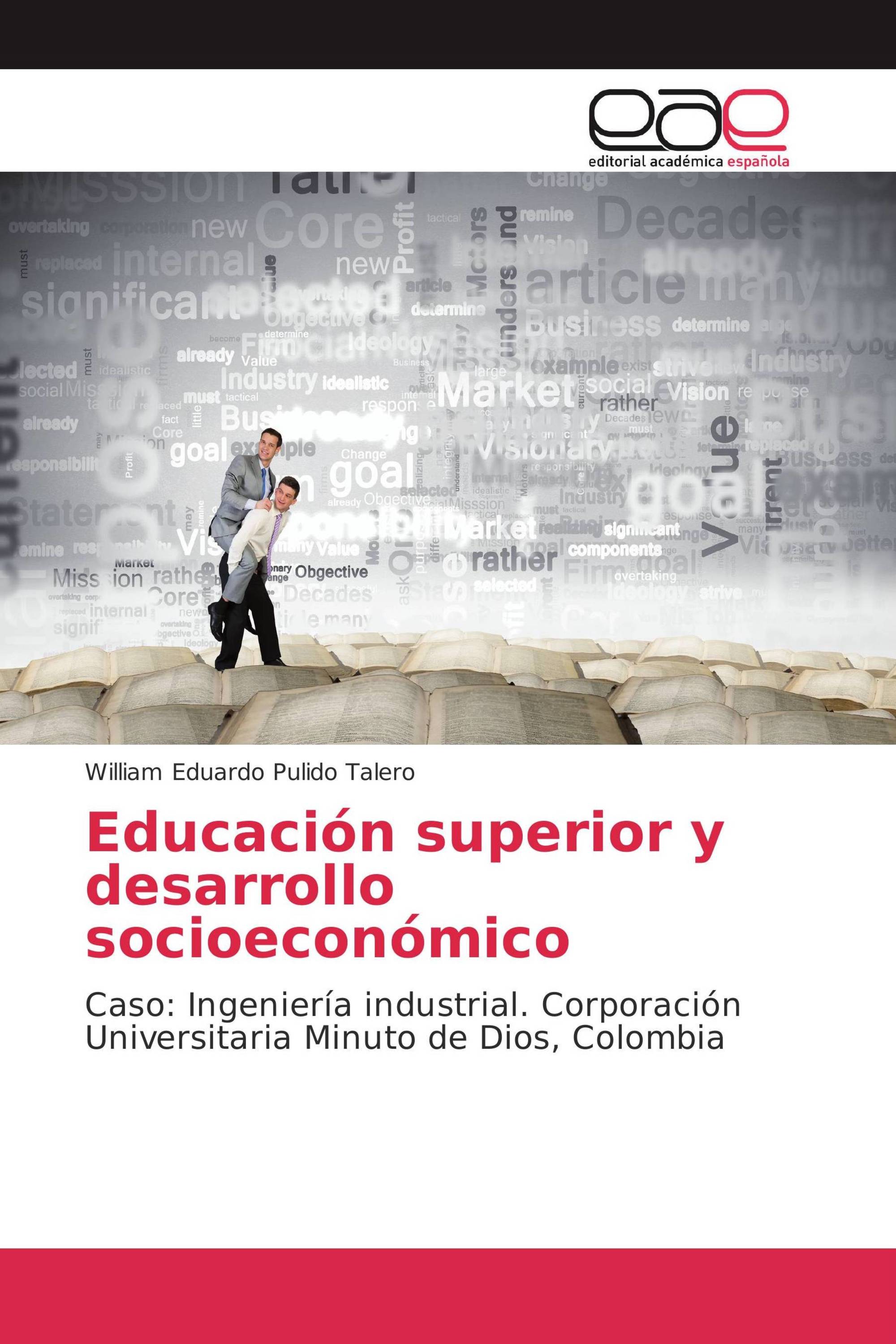 Educación superior y desarrollo socioeconómico