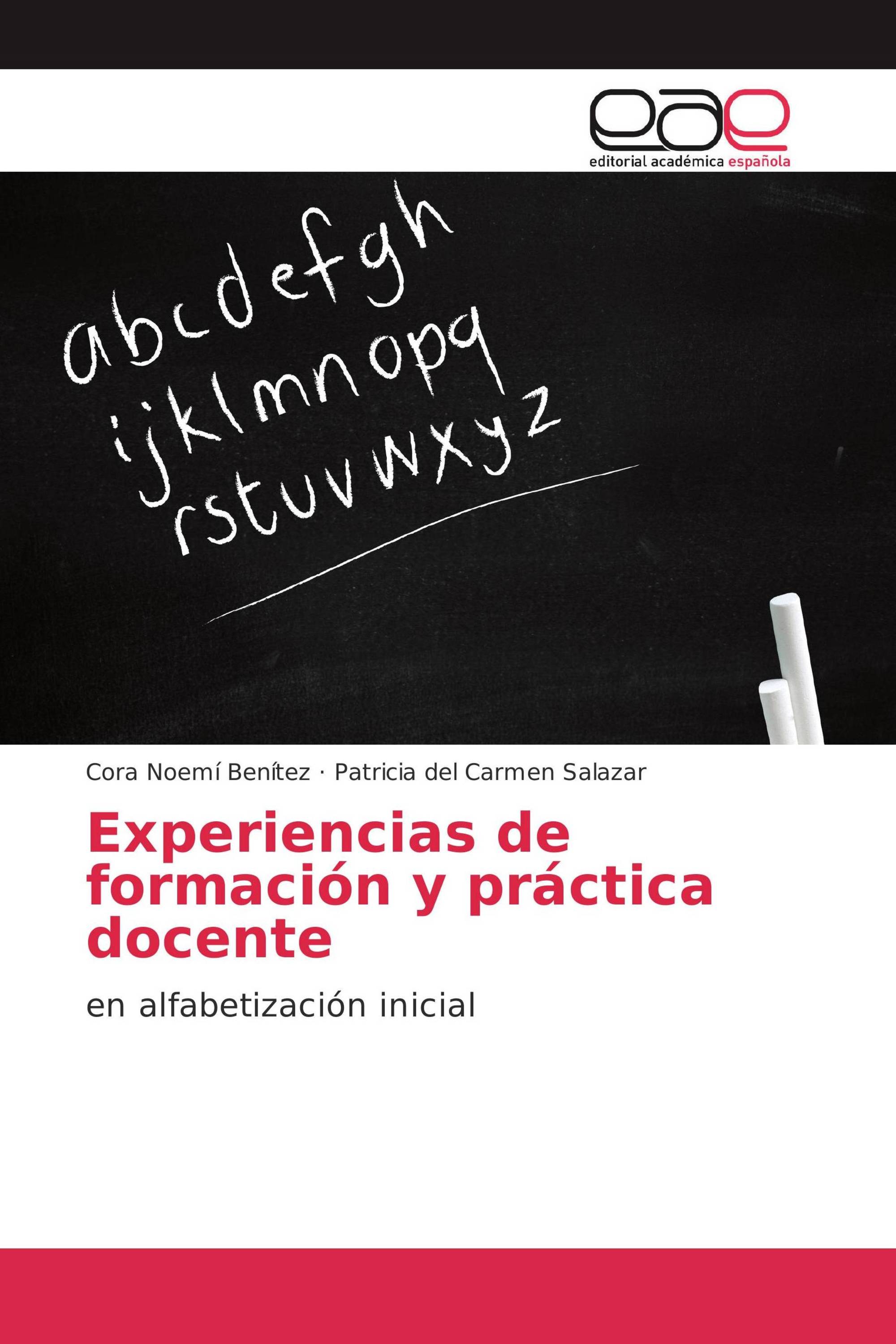 Experiencias de formación y práctica docente