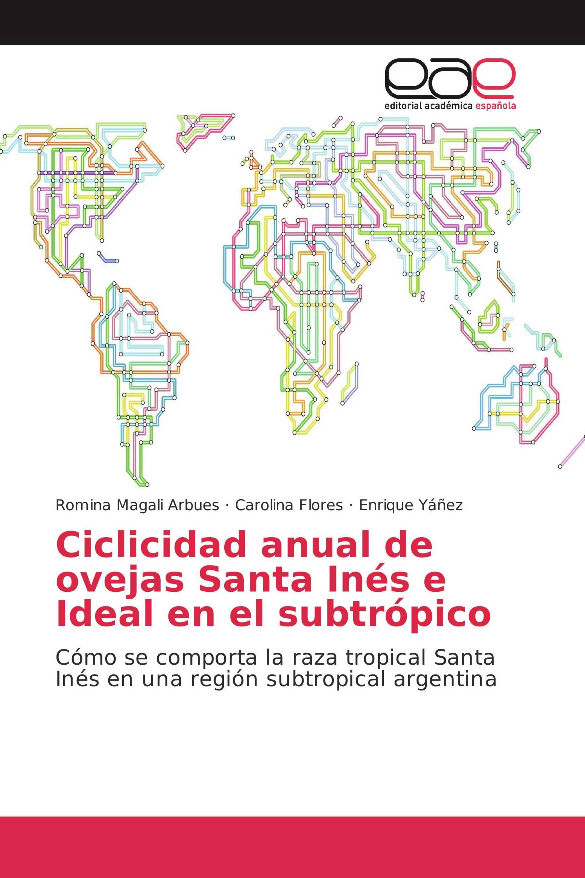 Ciclicidad anual de ovejas Santa Inés e Ideal en el subtrópico