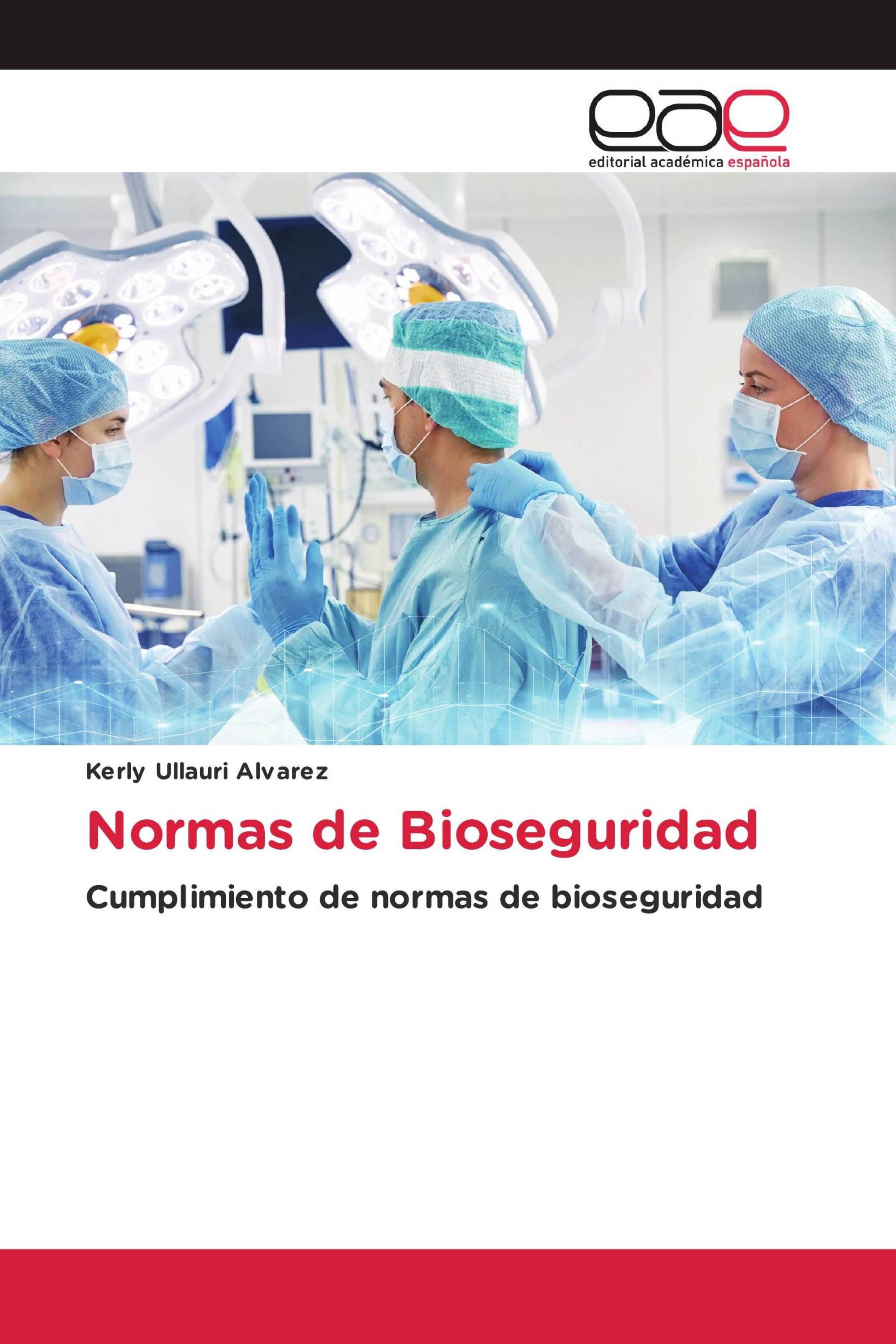 Normas de Bioseguridad