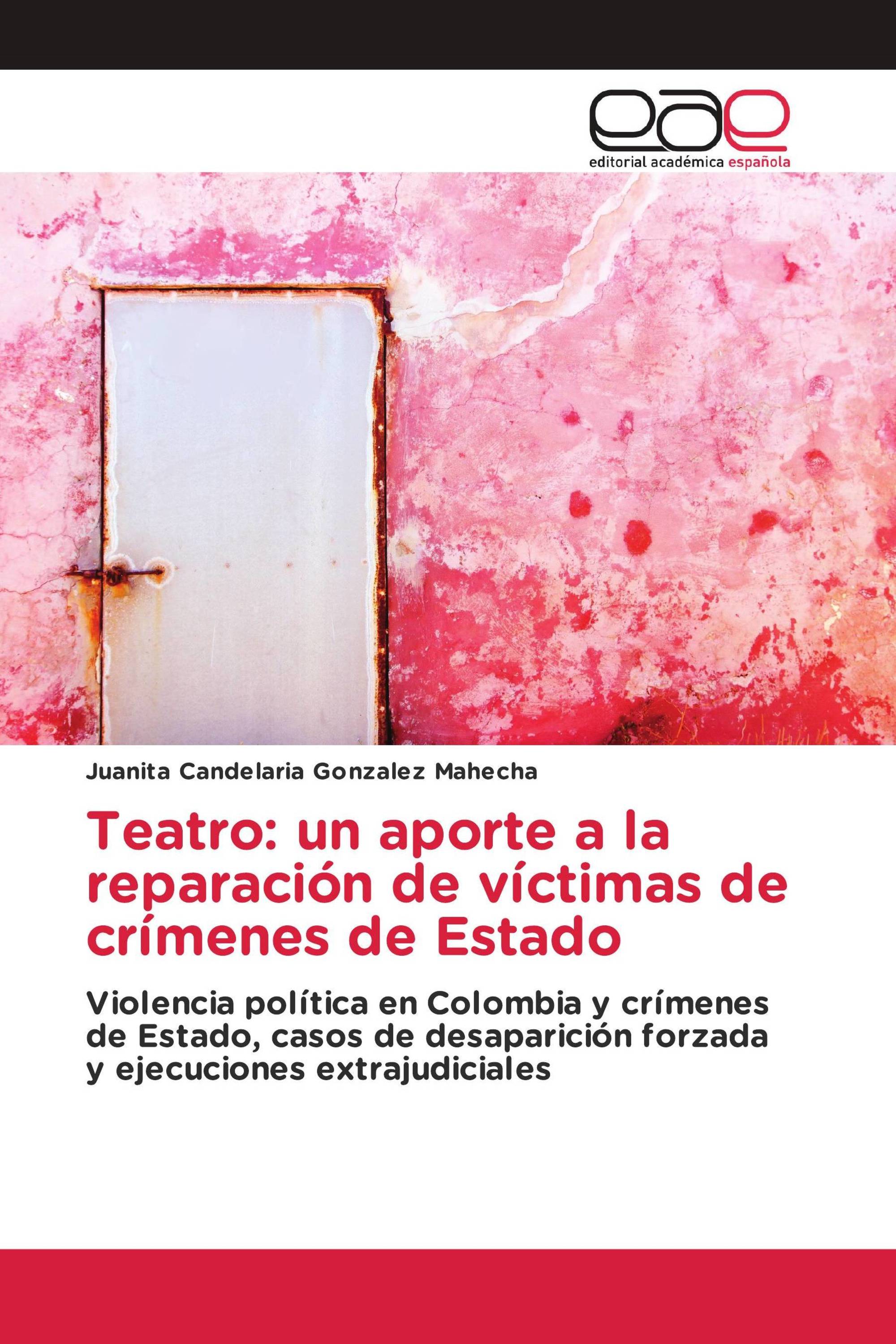 Teatro: un aporte a la reparación de víctimas de crímenes de Estado