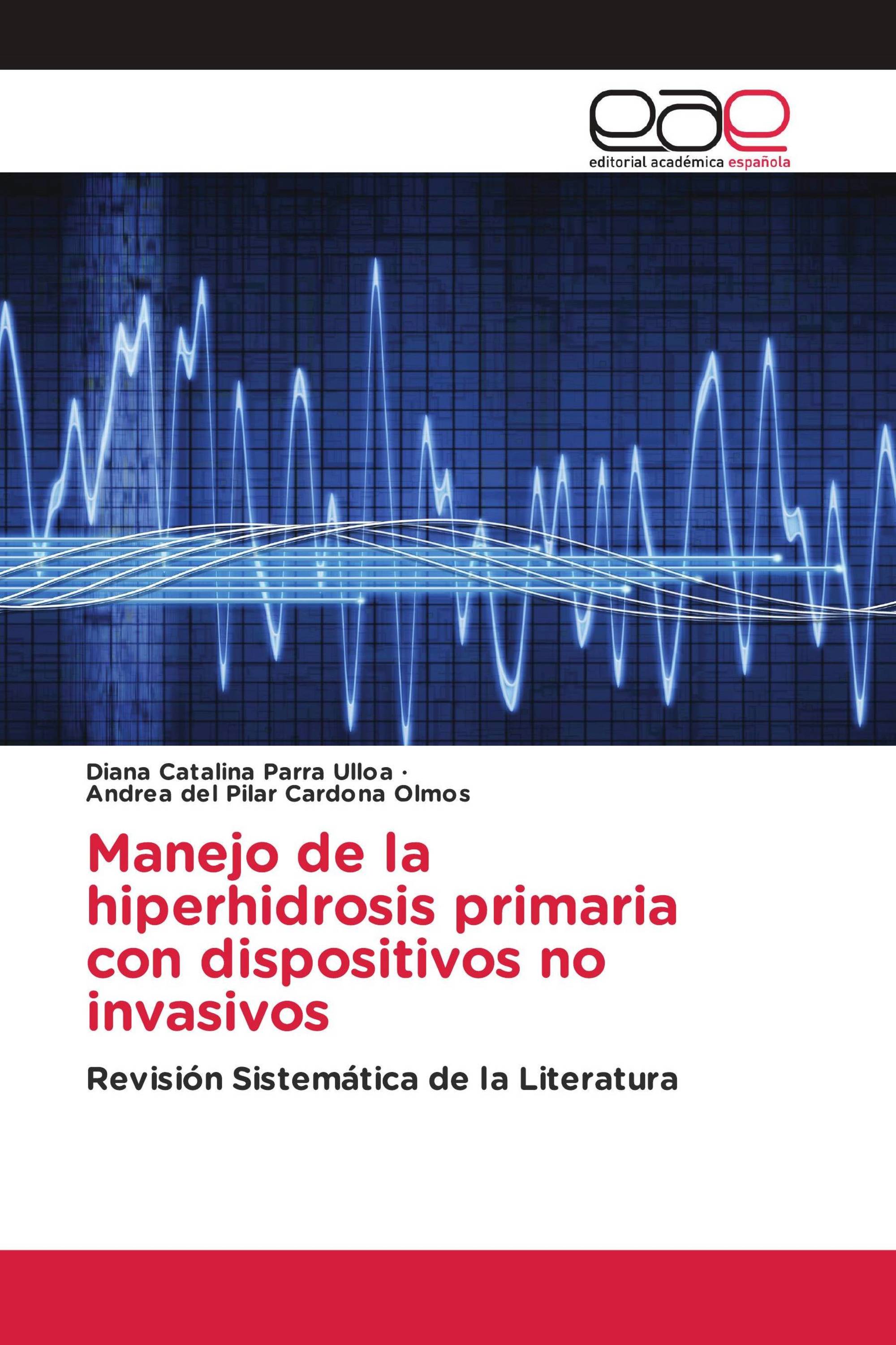 Manejo de la hiperhidrosis primaria con dispositivos no invasivos