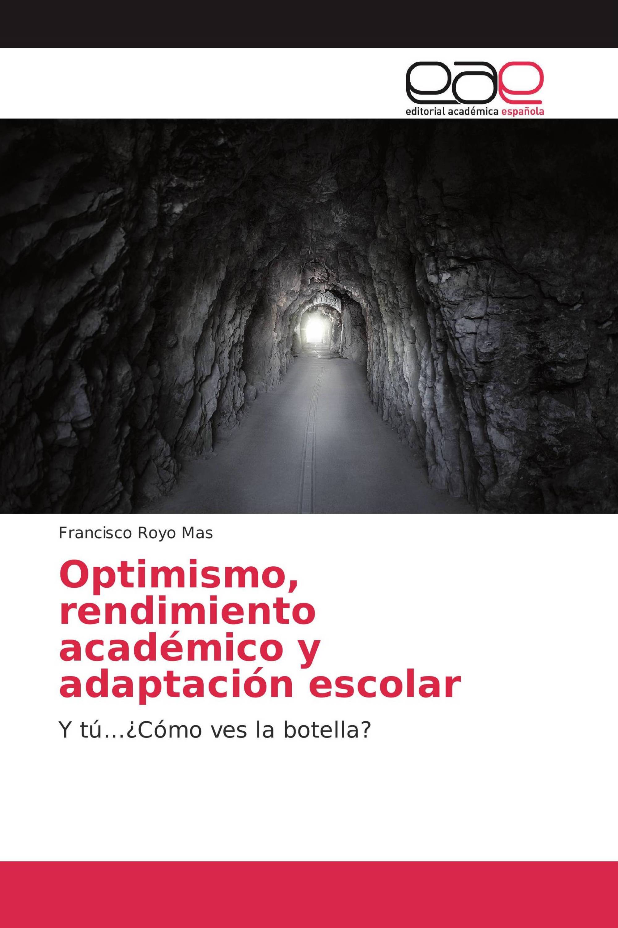 Optimismo, rendimiento académico y adaptación escolar