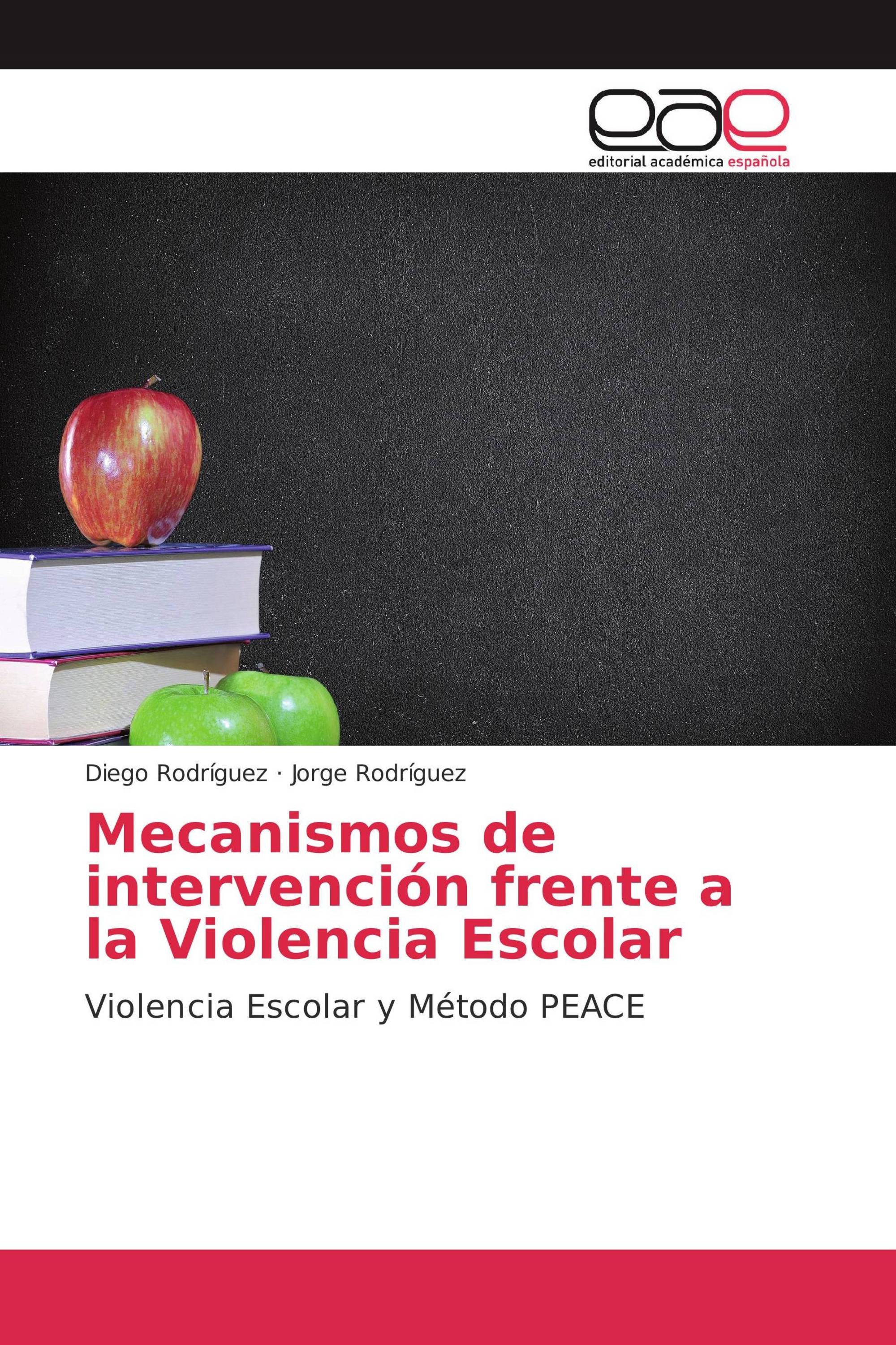 Mecanismos de intervención frente a la Violencia Escolar