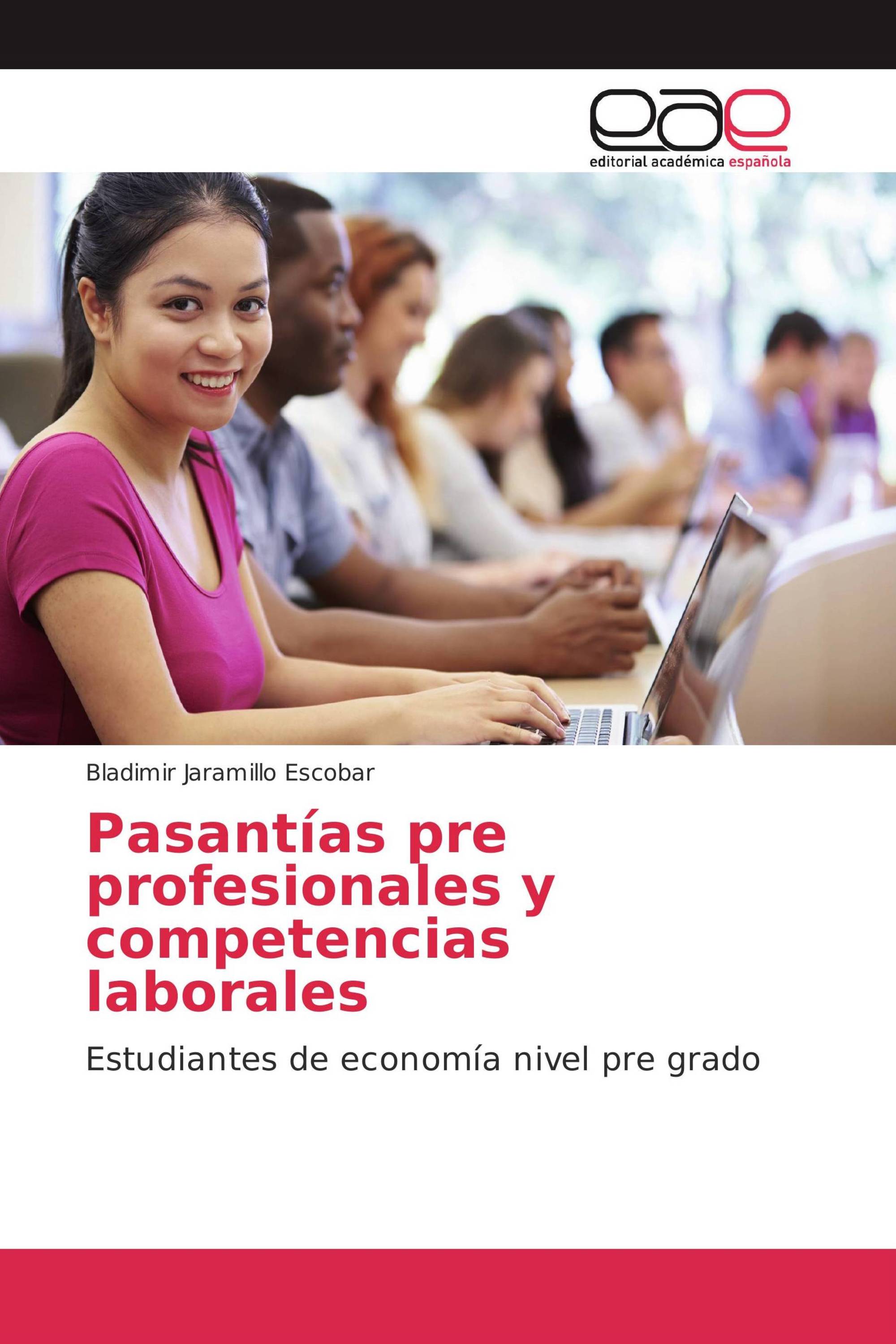 Pasantías pre profesionales y competencias laborales