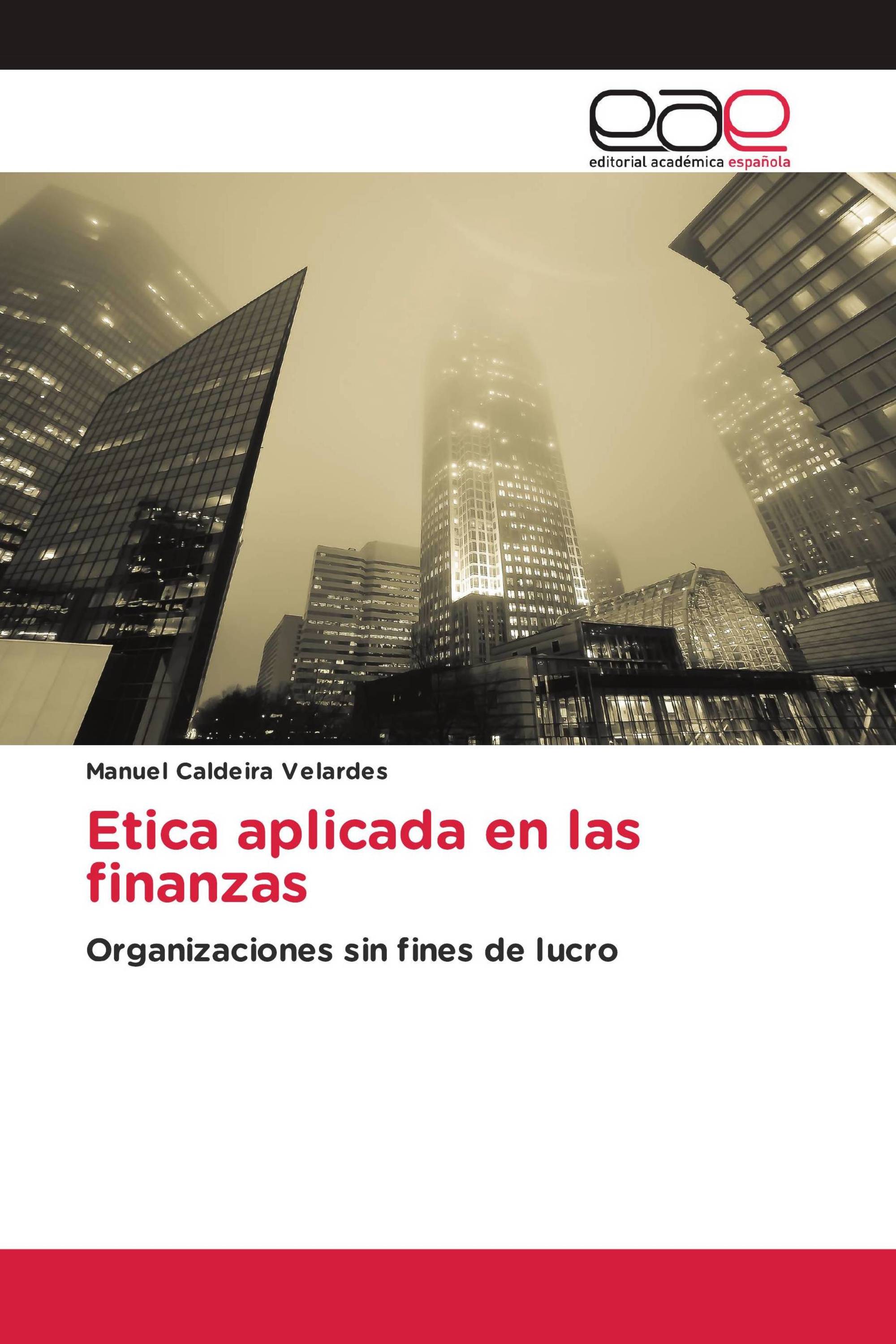 Etica aplicada en las finanzas