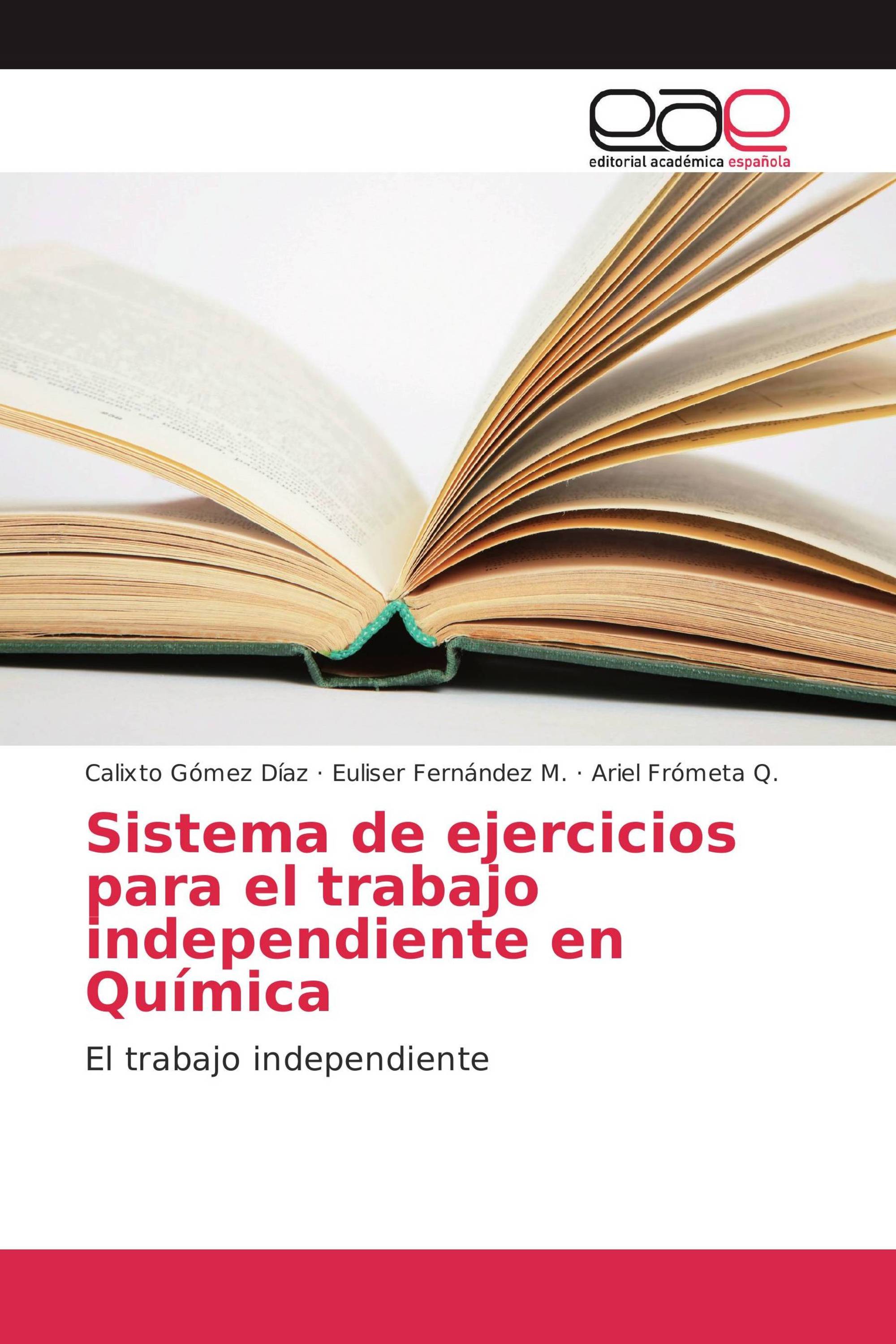 Sistema de ejercicios para el trabajo independiente en Química