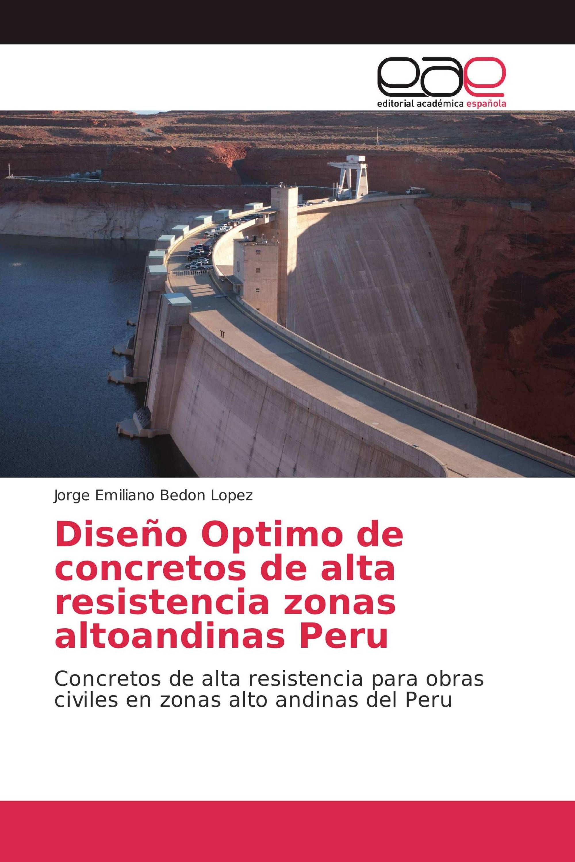 Diseño Optimo de concretos de alta resistencia zonas altoandinas Peru