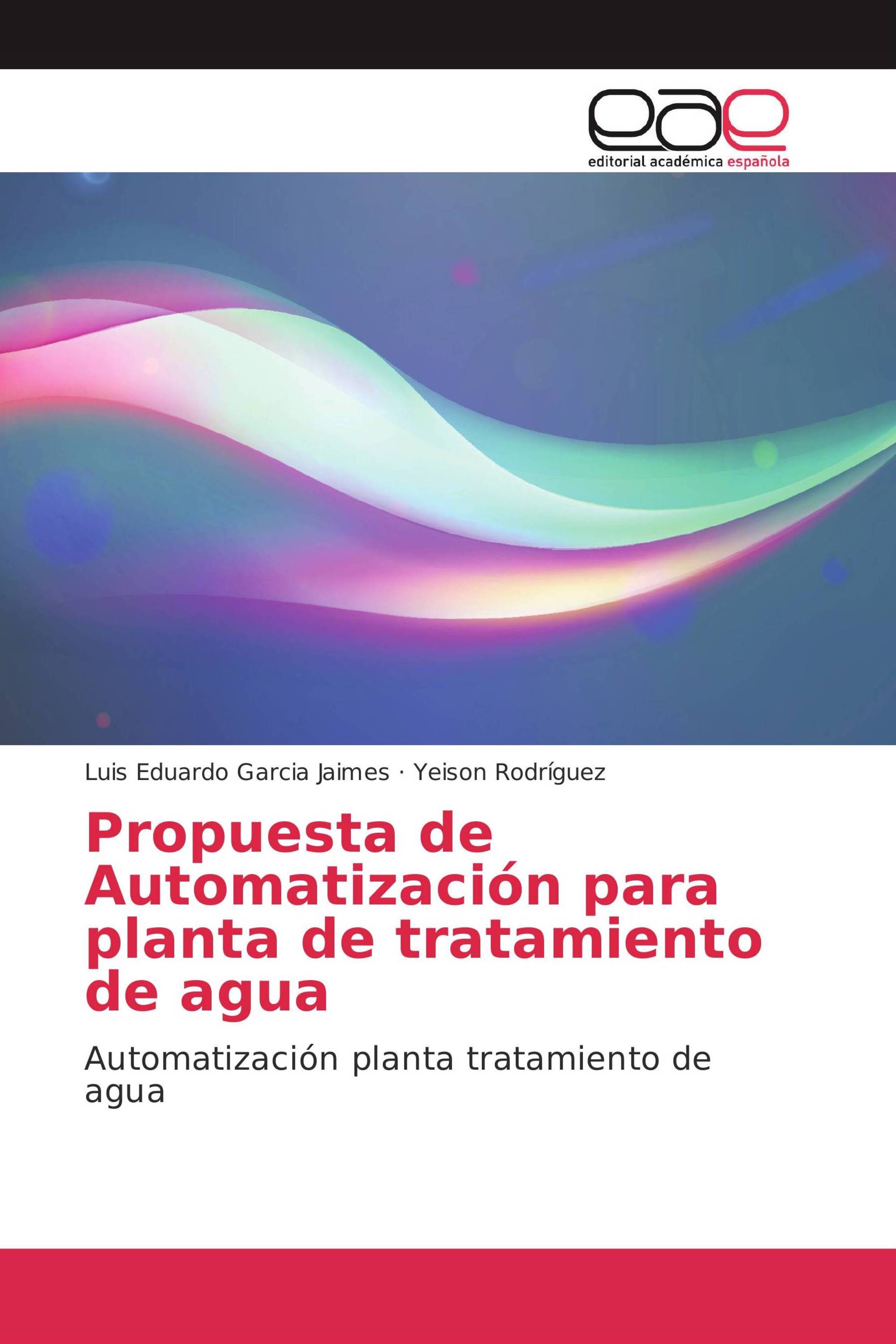 Propuesta de Automatización para planta de tratamiento de agua