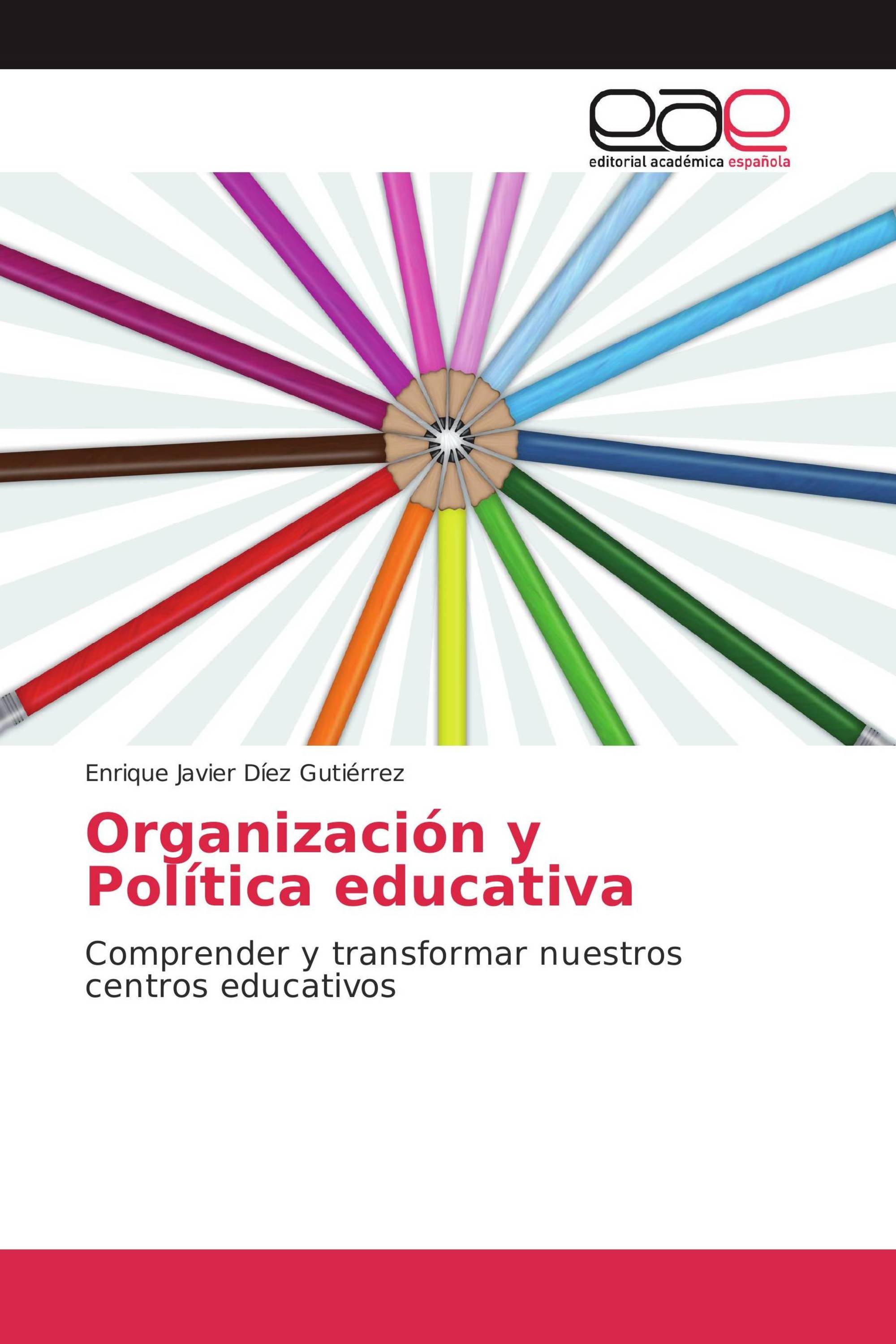 Organización y Política educativa