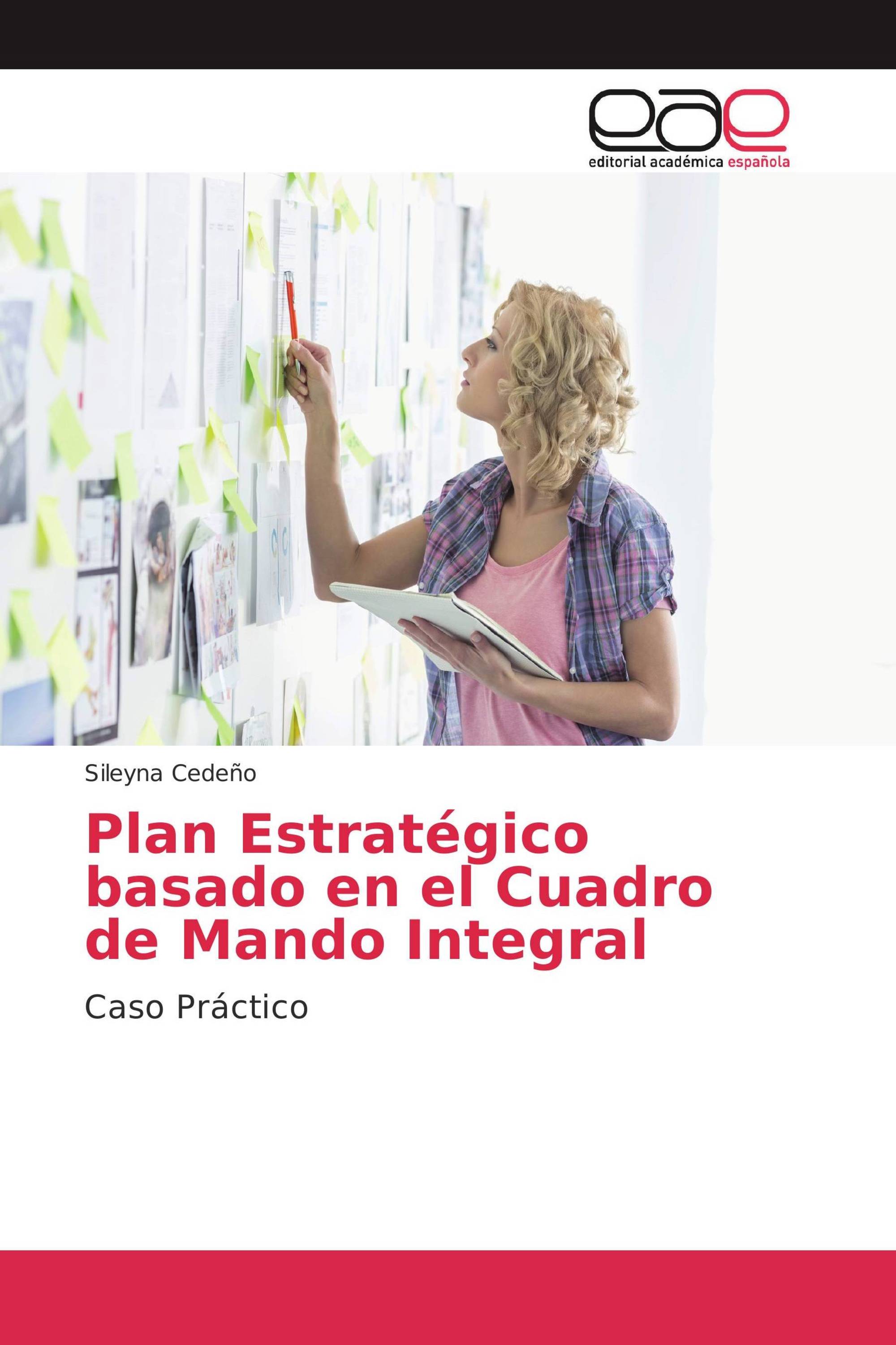 Plan Estratégico basado en el Cuadro de Mando Integral