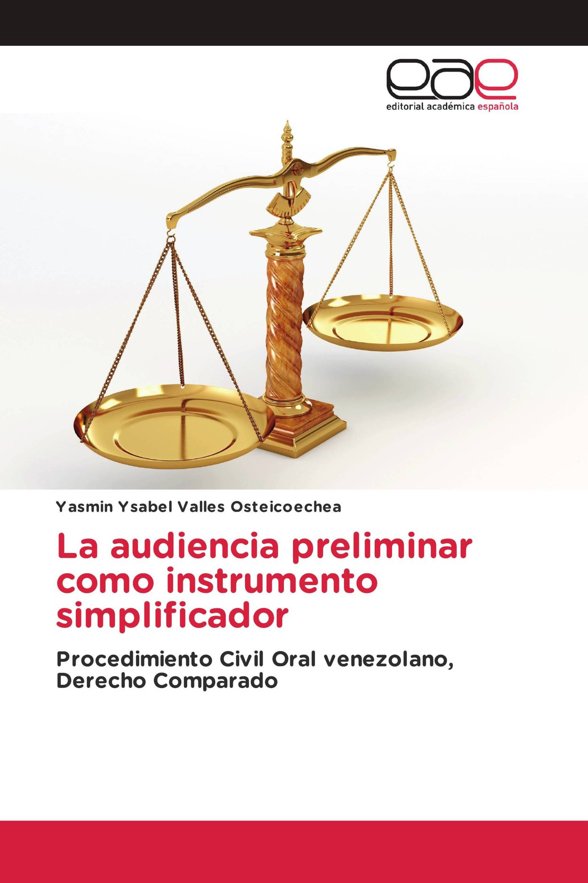 La audiencia preliminar como instrumento simplificador