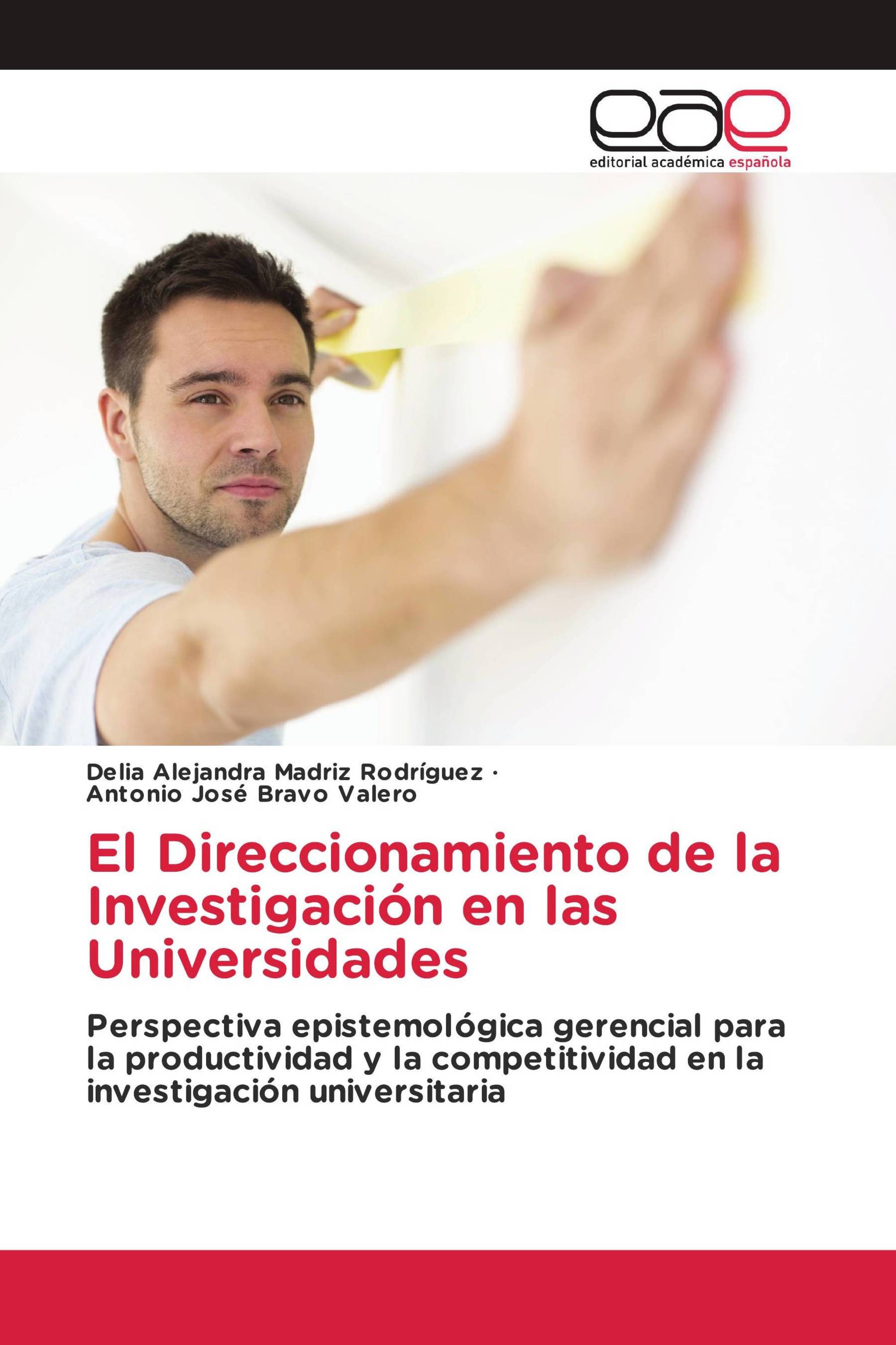 El Direccionamiento de la Investigación en las Universidades