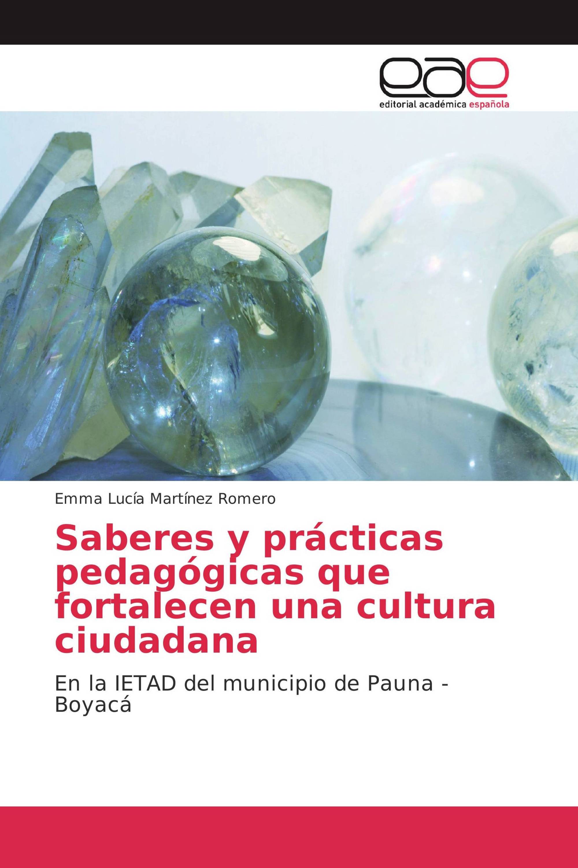 Saberes y prácticas pedagógicas que fortalecen una cultura ciudadana