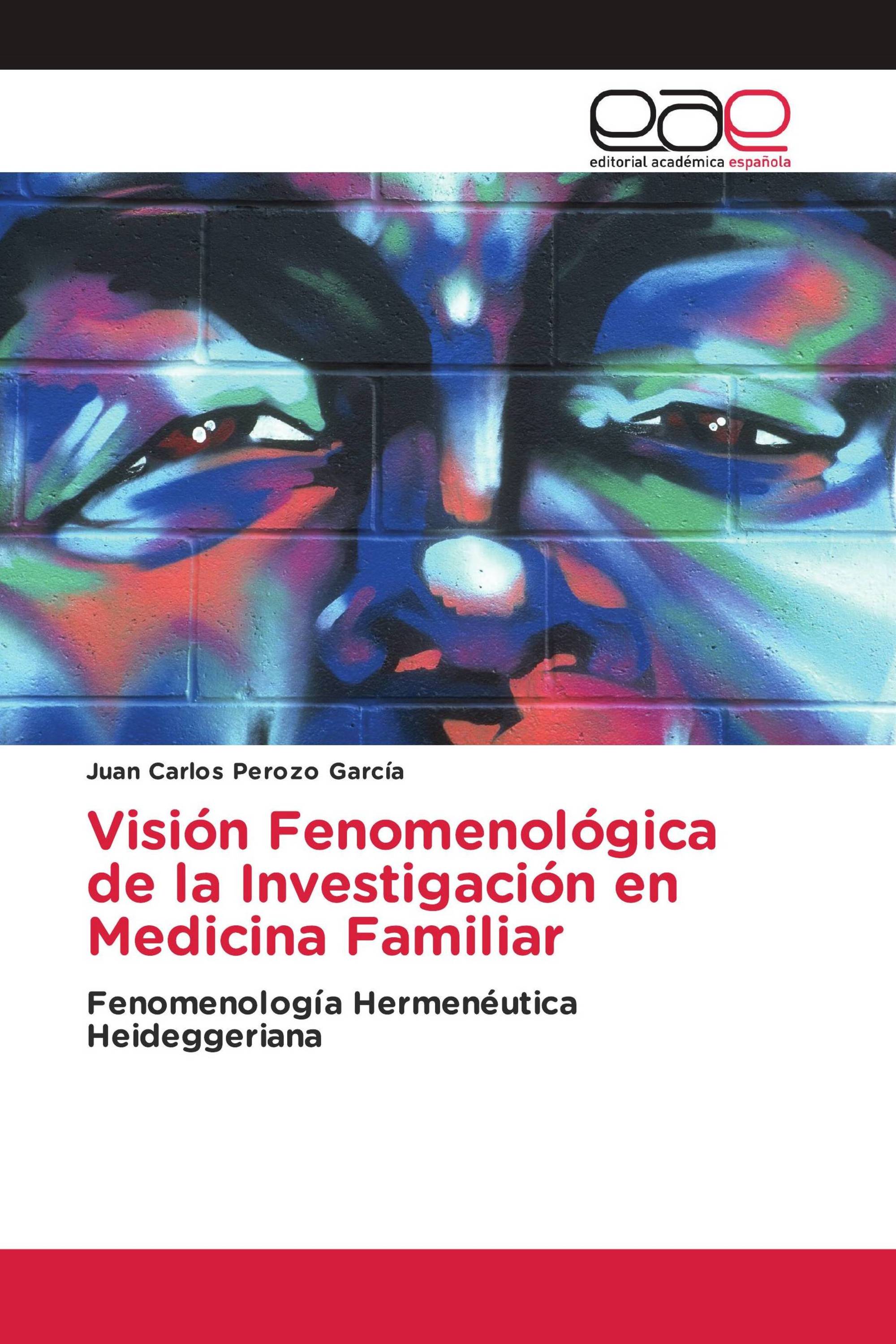 Visión Fenomenológica de la Investigación en Medicina Familiar