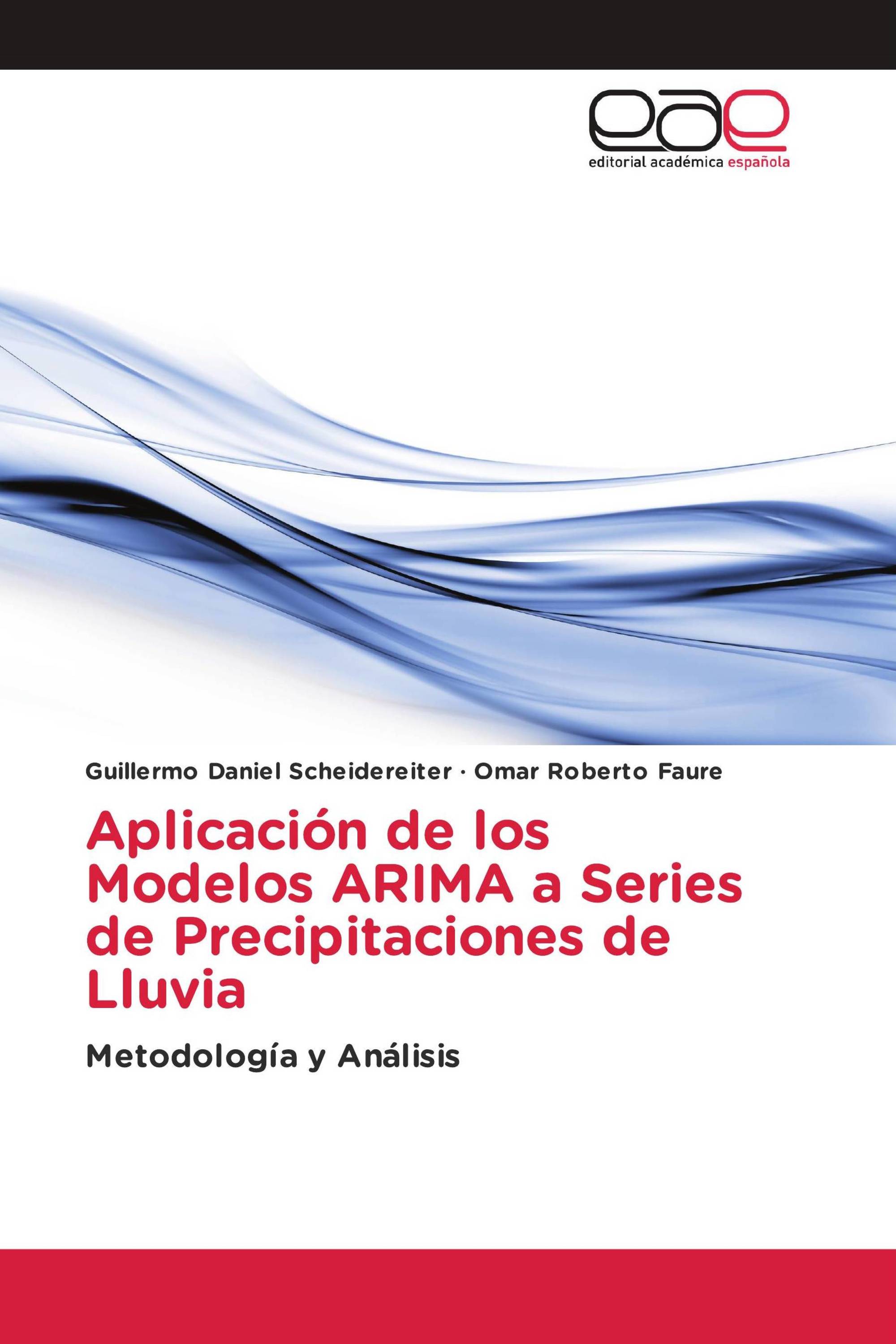 Aplicación de los Modelos ARIMA a Series de Precipitaciones de Lluvia