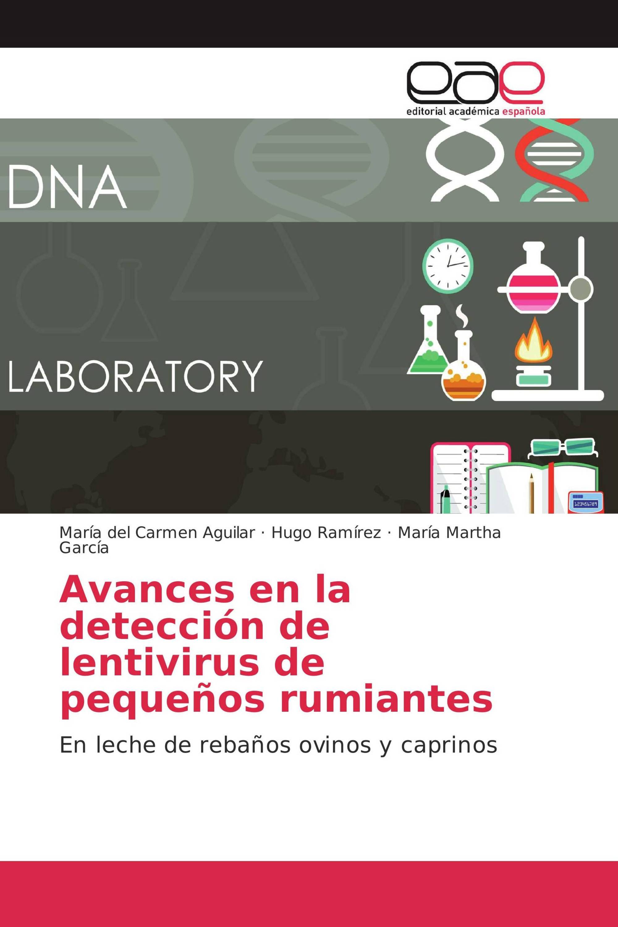 Avances en la detección de lentivirus de pequeños rumiantes