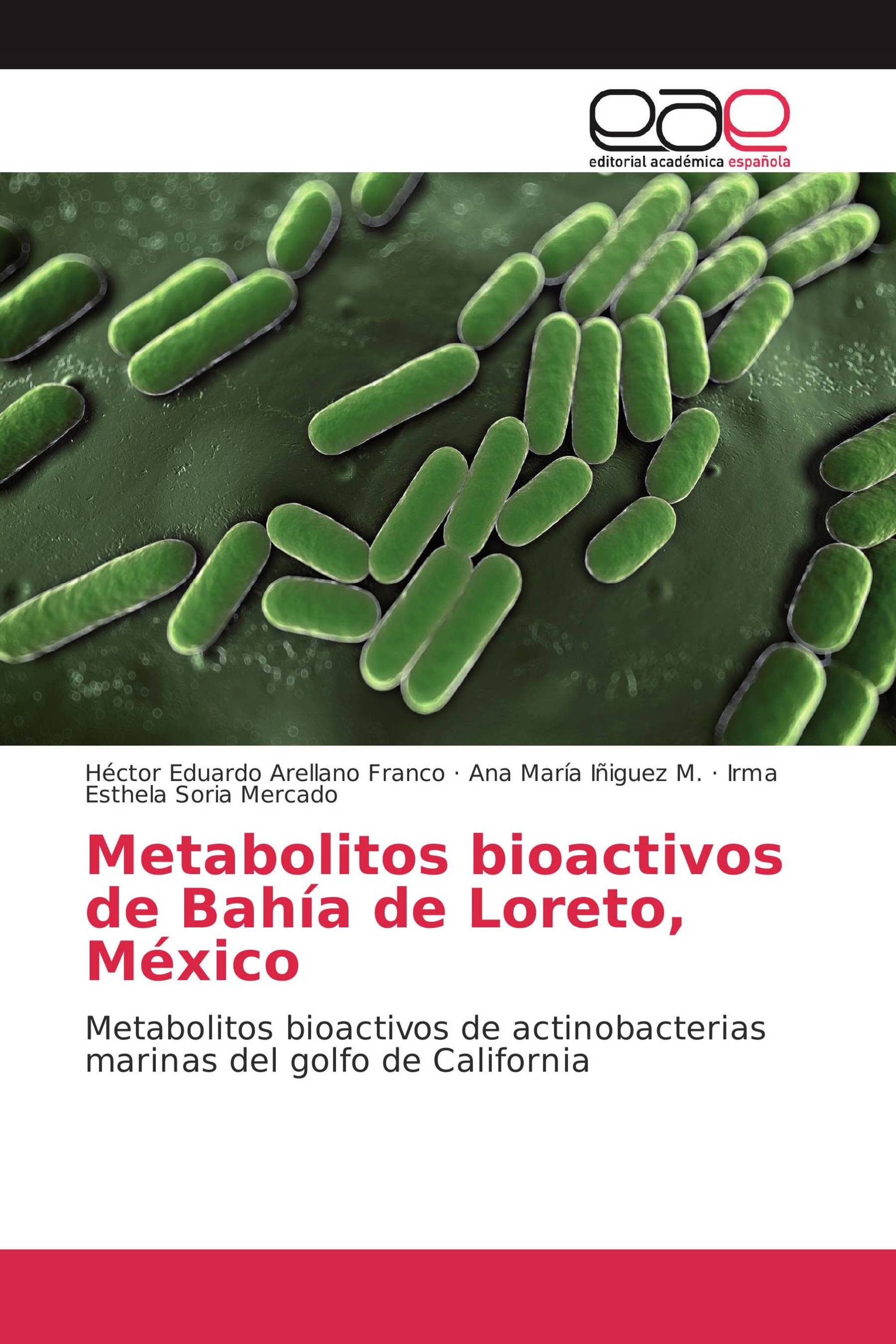 Metabolitos bioactivos de Bahía de Loreto, México