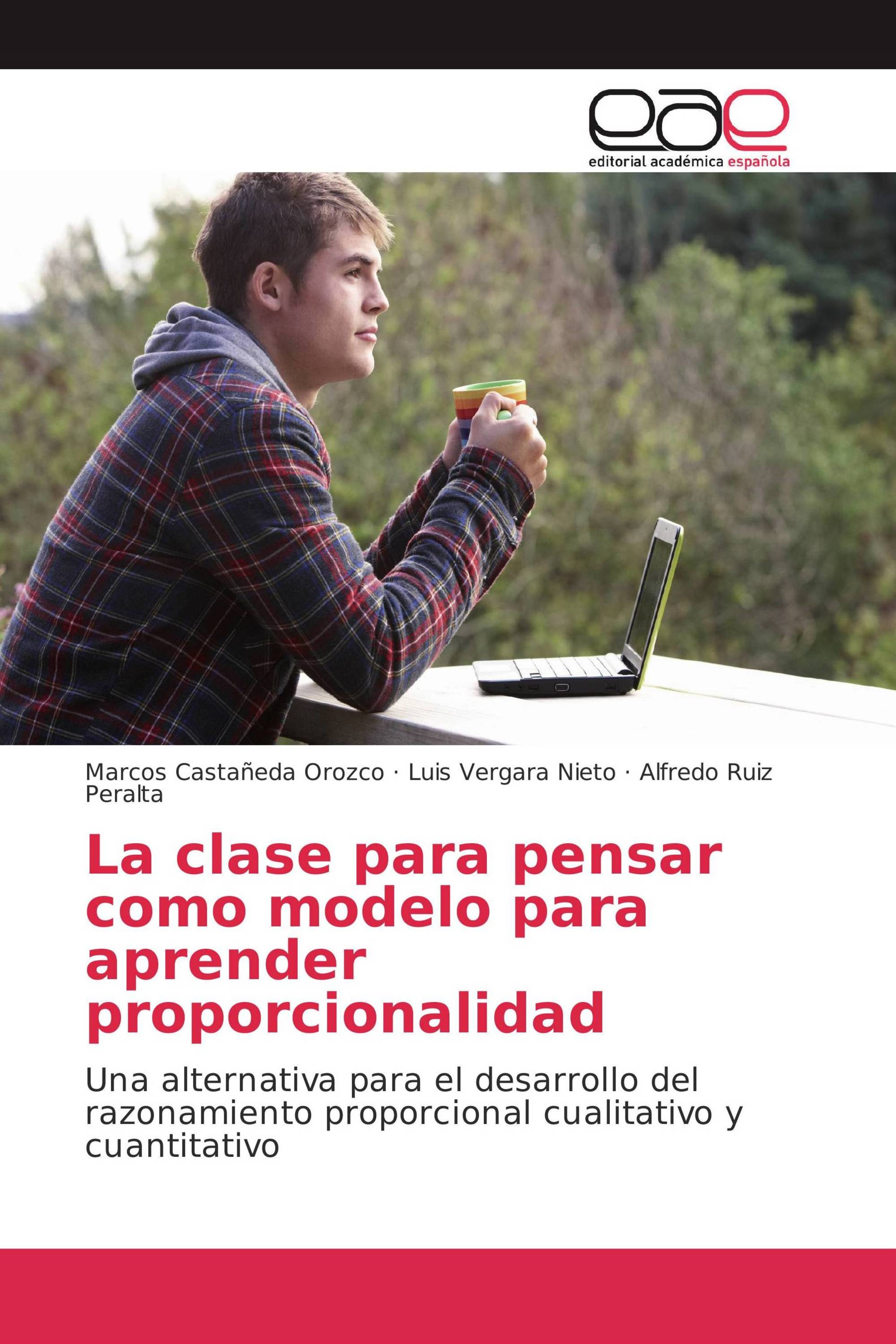 La clase para pensar como modelo para aprender proporcionalidad