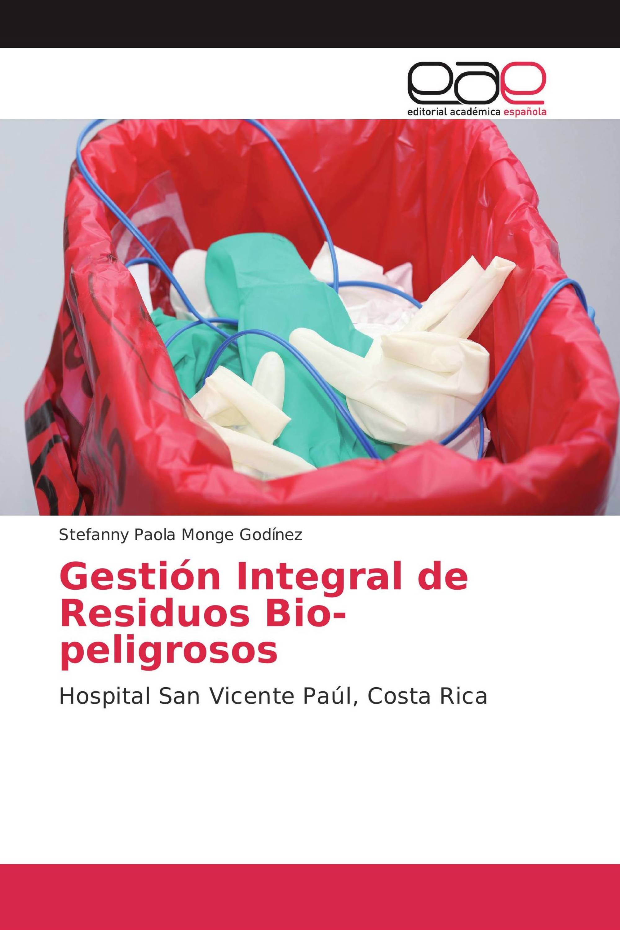 Gestión Integral de Residuos Bio-peligrosos