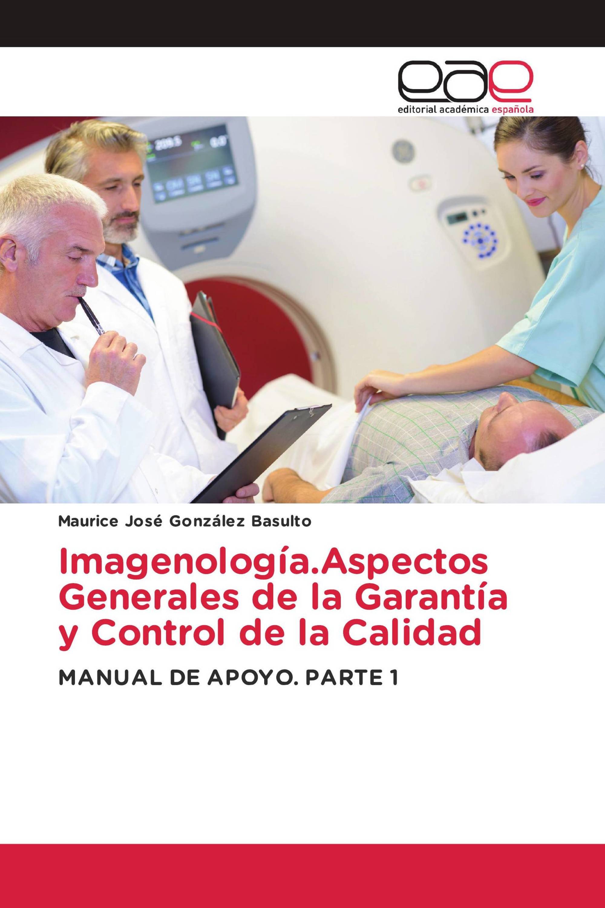 Imagenología.Aspectos Generales de la Garantía y Control de la Calidad