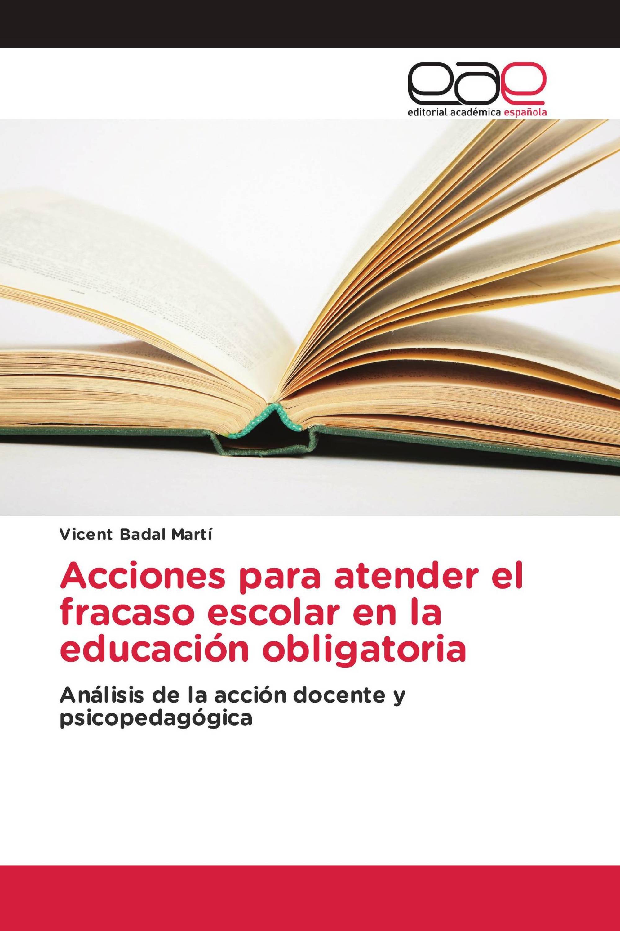 Acciones para atender el fracaso escolar en la educación obligatoria