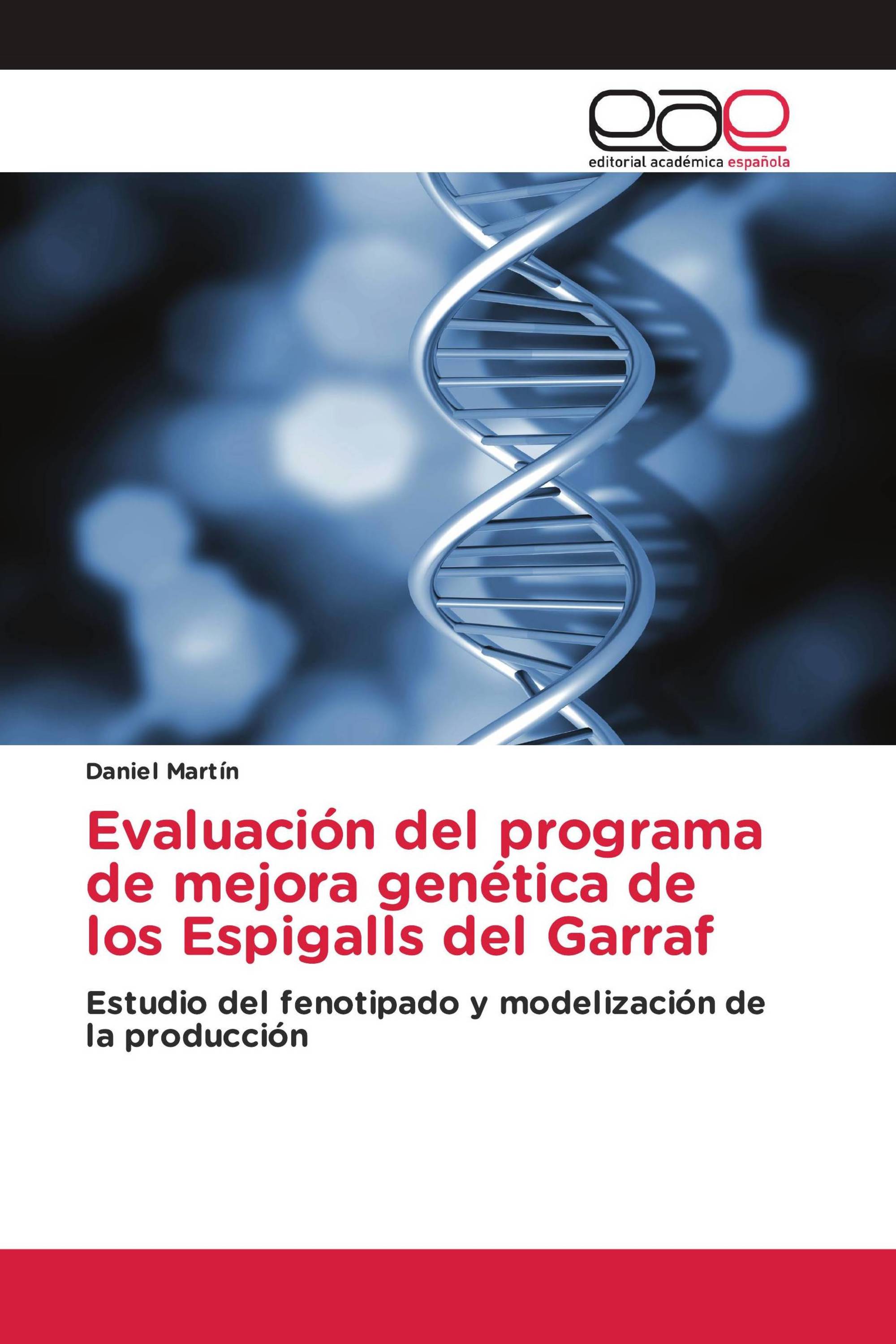 Evaluación del programa de mejora genética de los Espigalls del Garraf