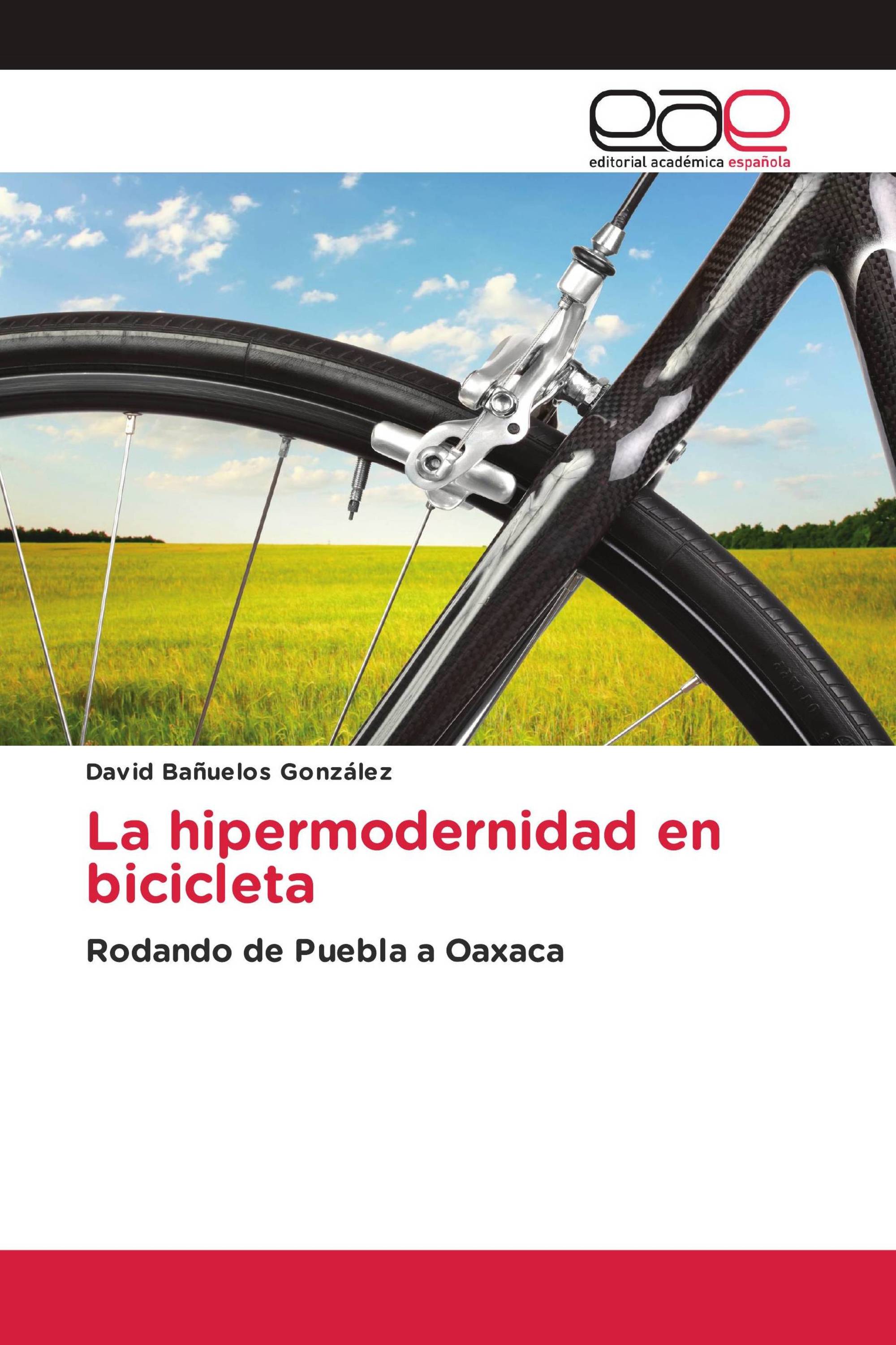 La hipermodernidad en bicicleta