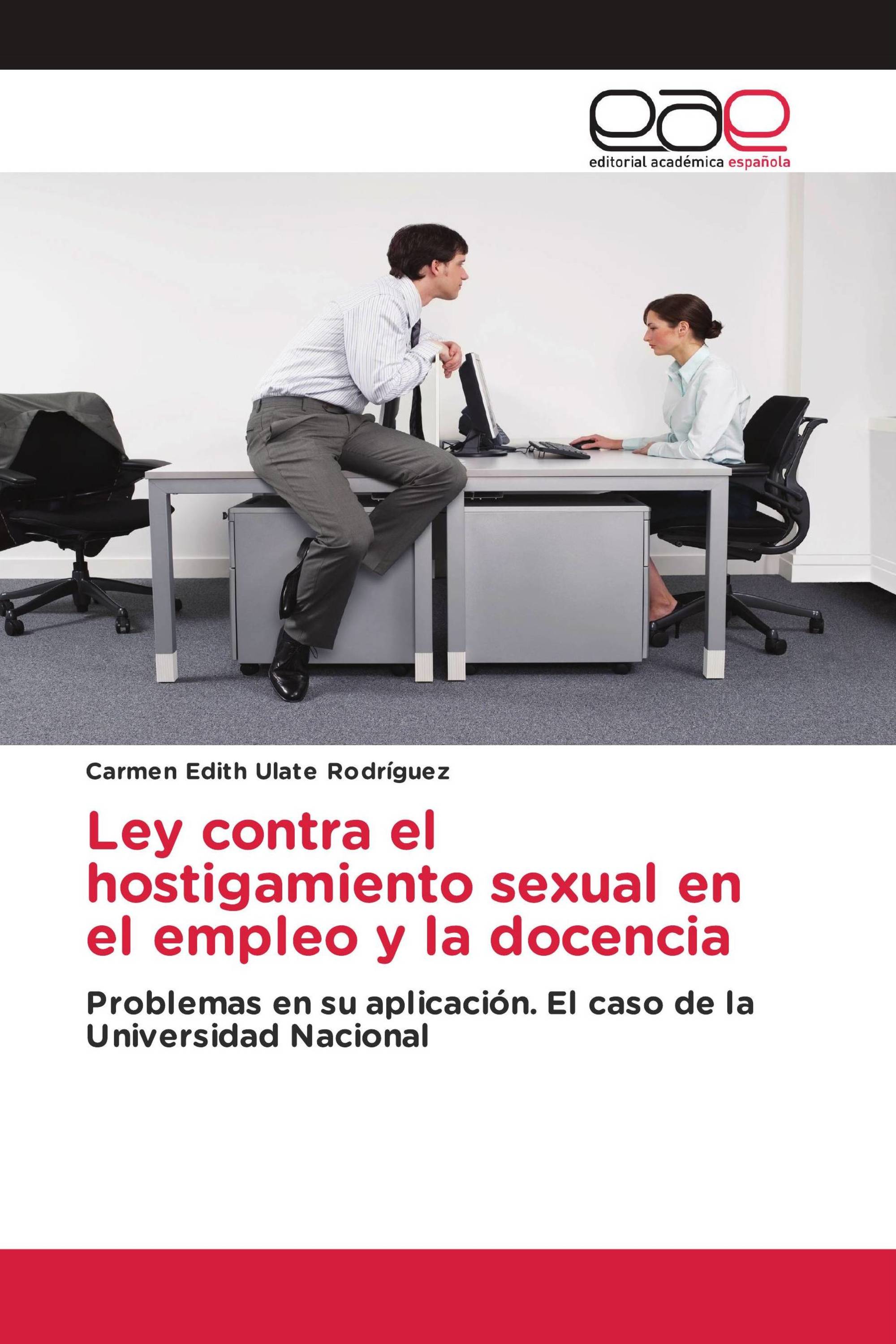 Ley contra el hostigamiento sexual en el empleo y la docencia