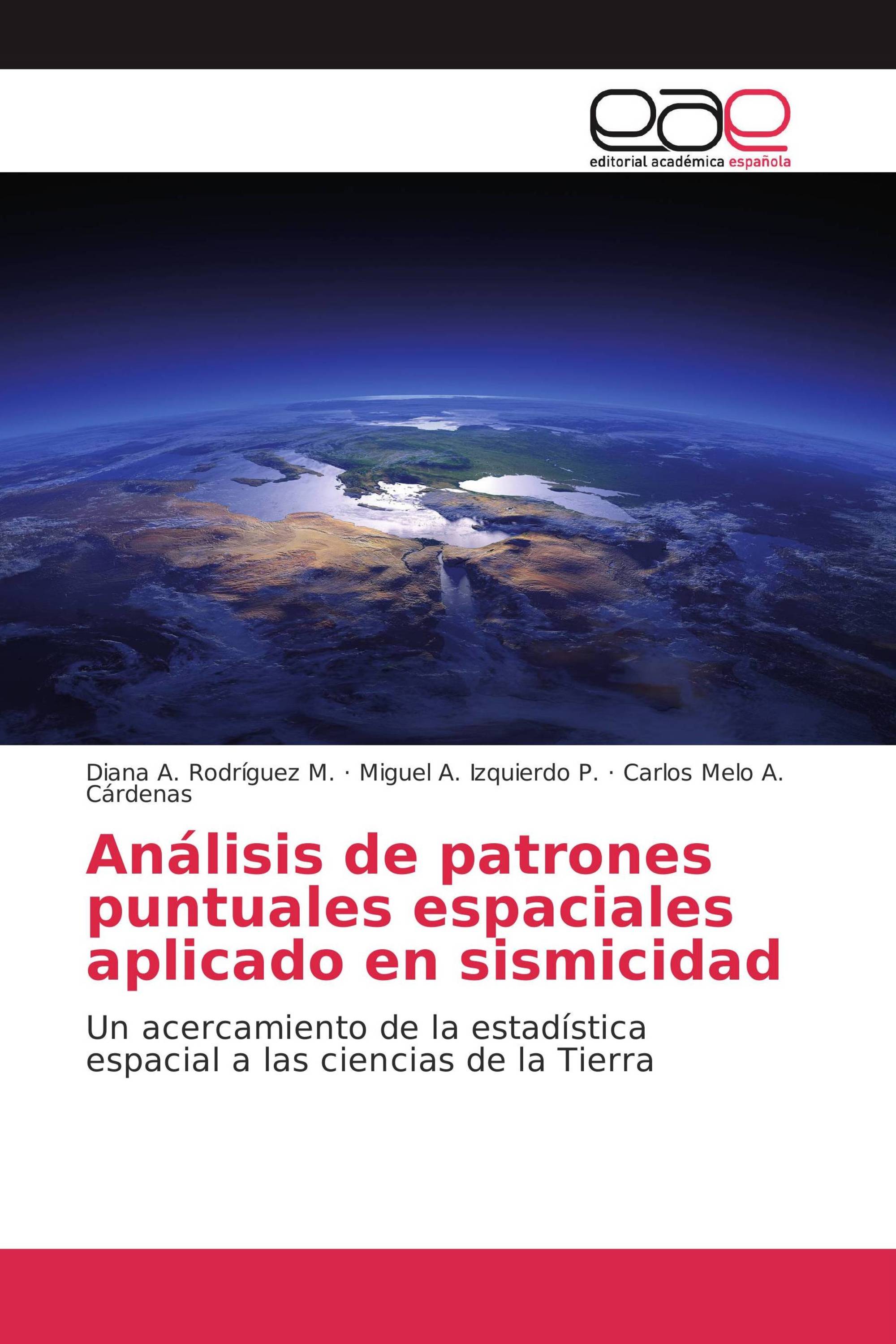 Análisis de patrones puntuales espaciales aplicado en sismicidad