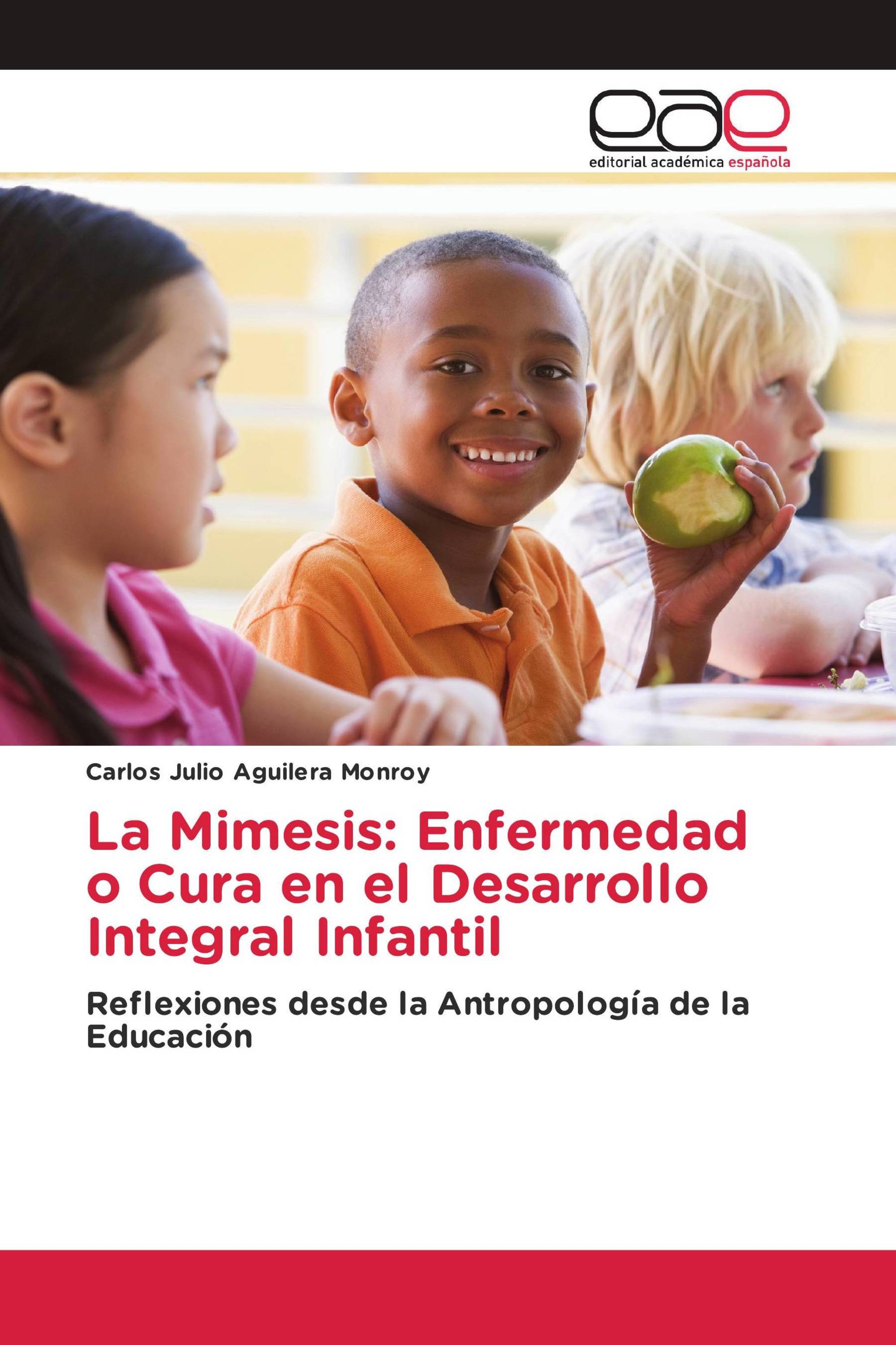 La Mimesis: Enfermedad o Cura en el Desarrollo Integral Infantil