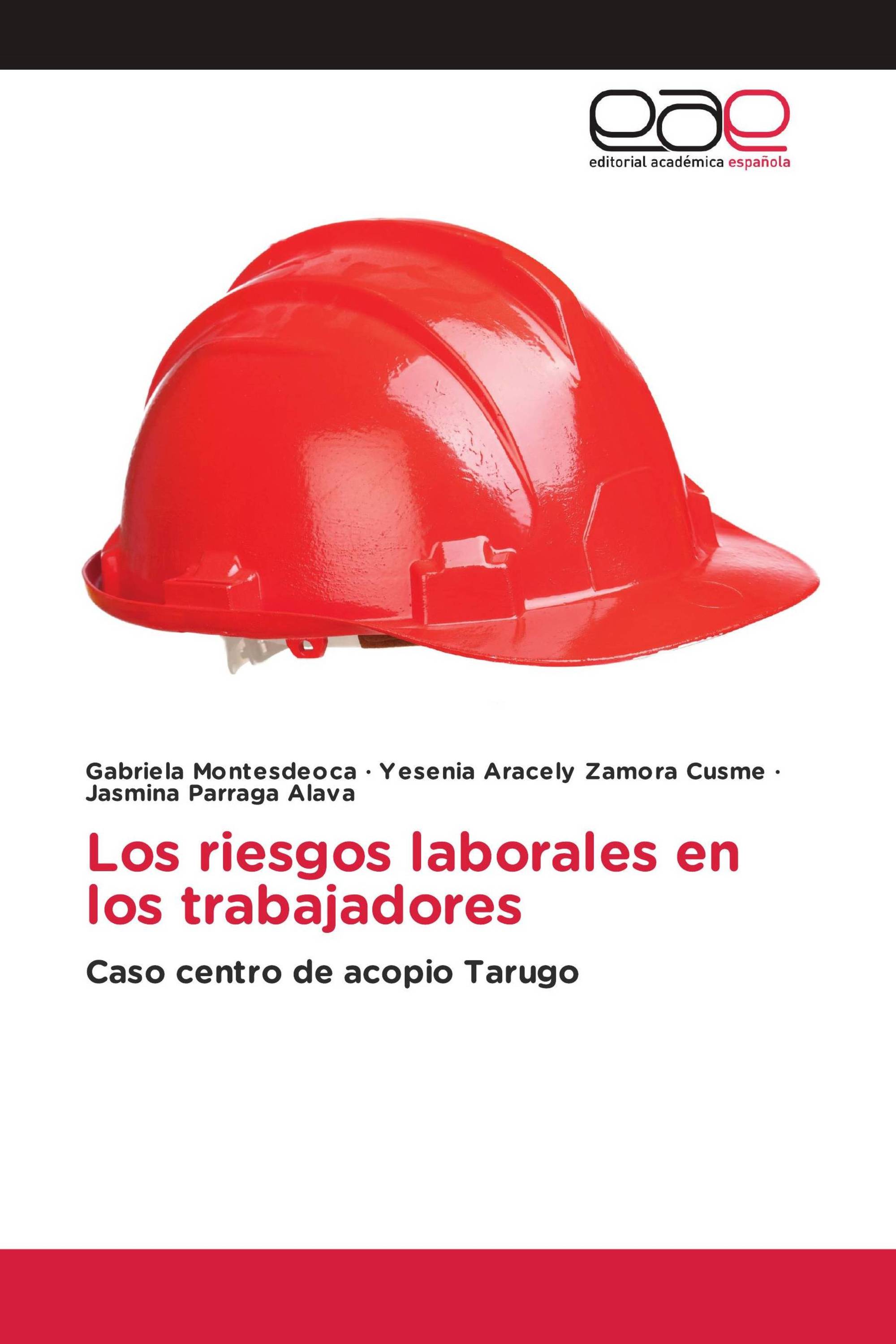 Los riesgos laborales en los trabajadores