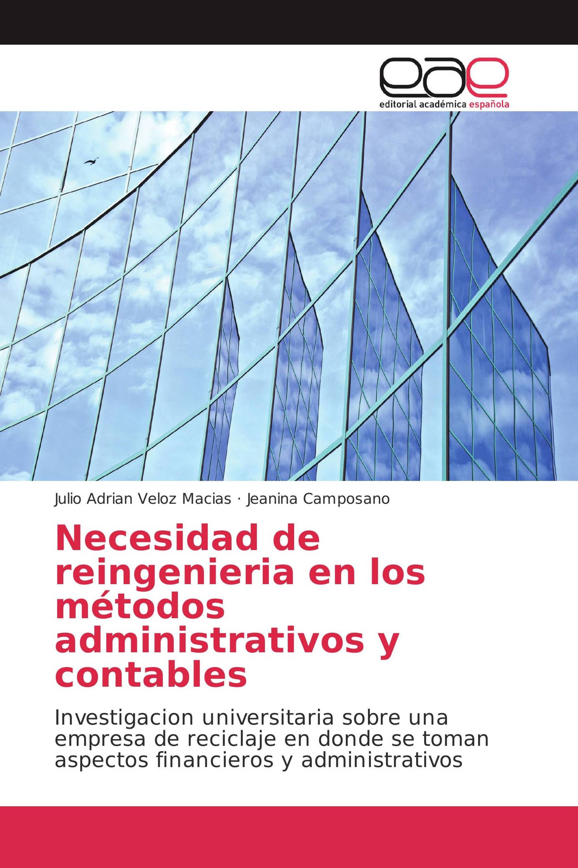 Necesidad de reingenieria en los métodos administrativos y contables