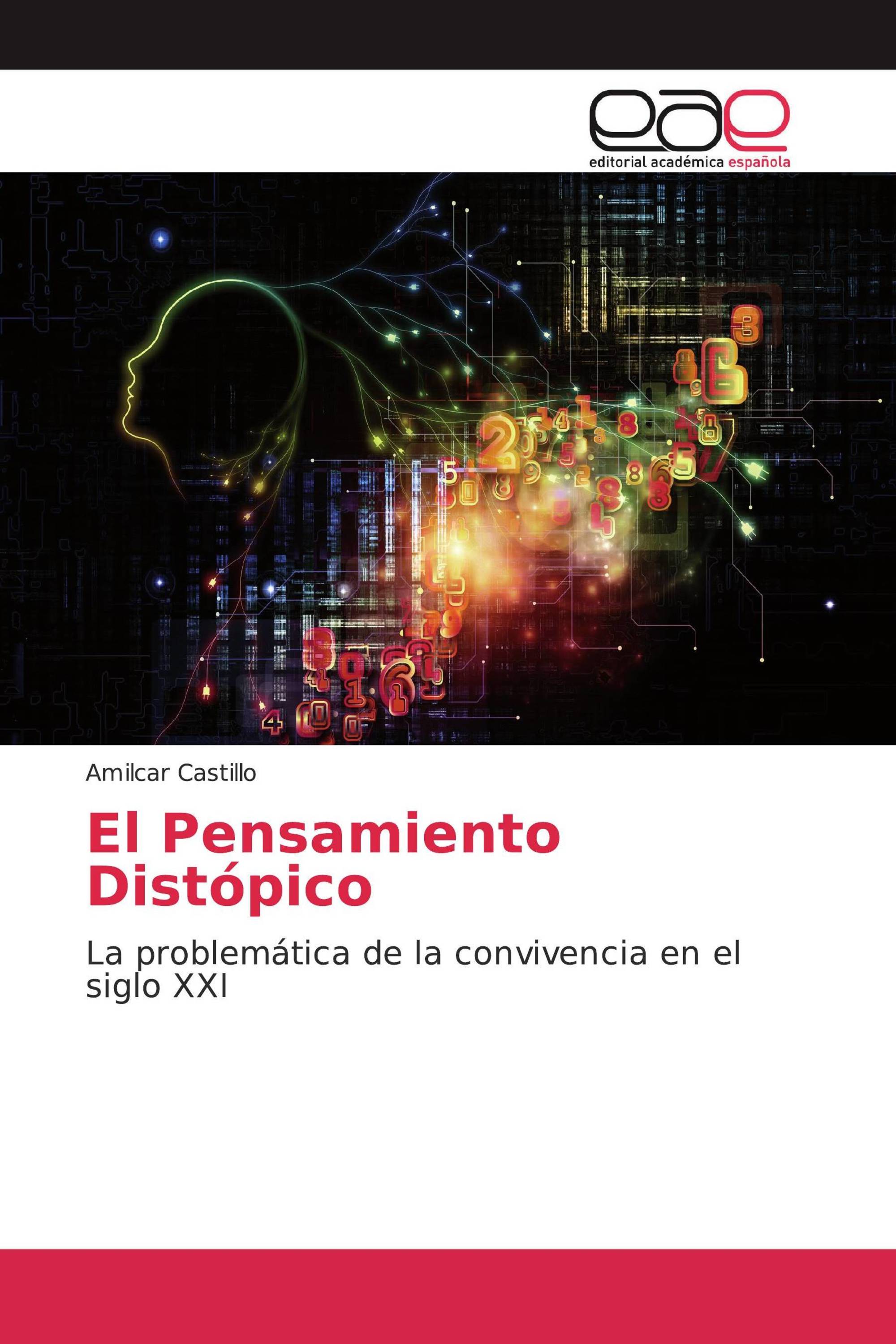 El Pensamiento Distópico