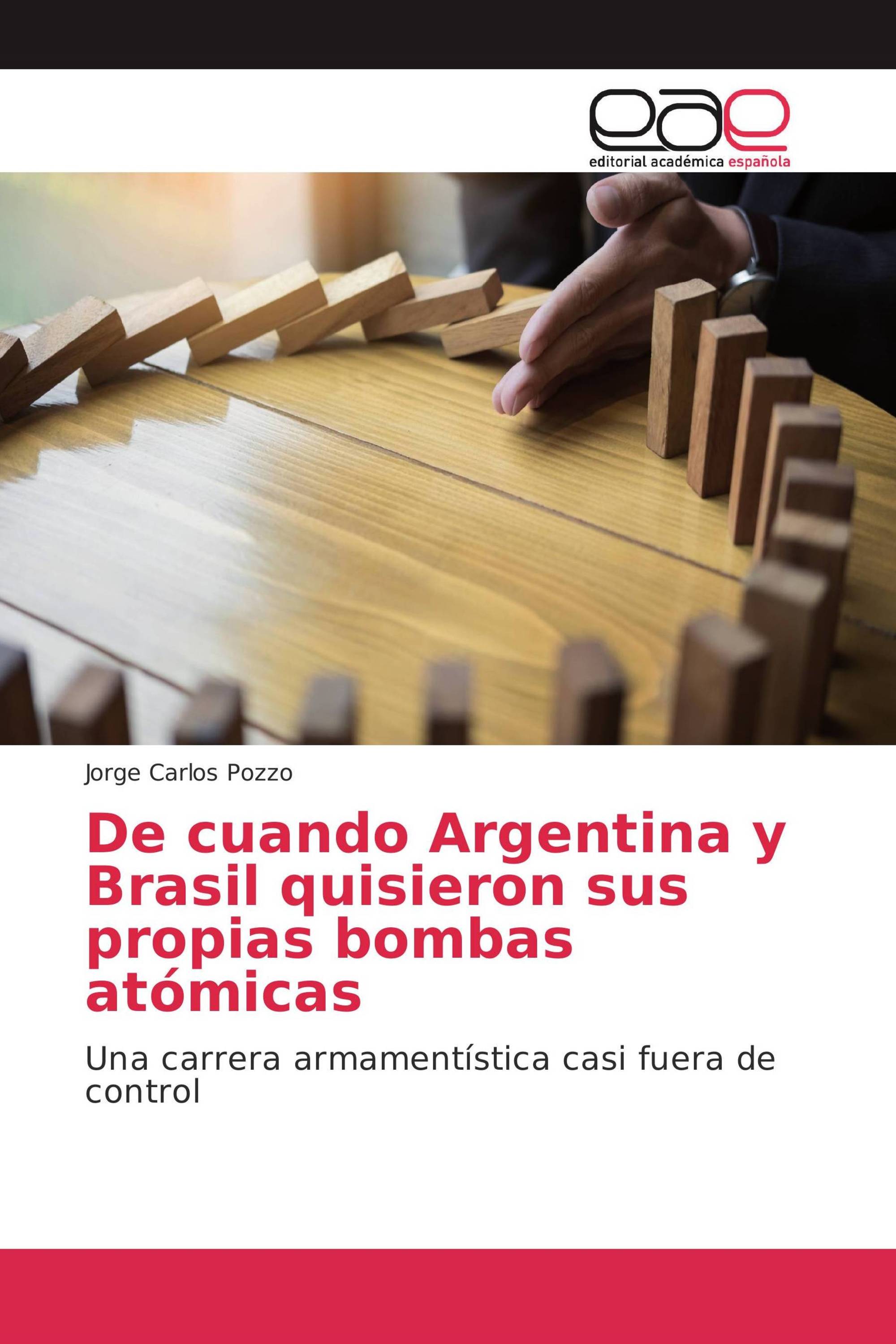 De cuando Argentina y Brasil quisieron sus propias bombas atómicas