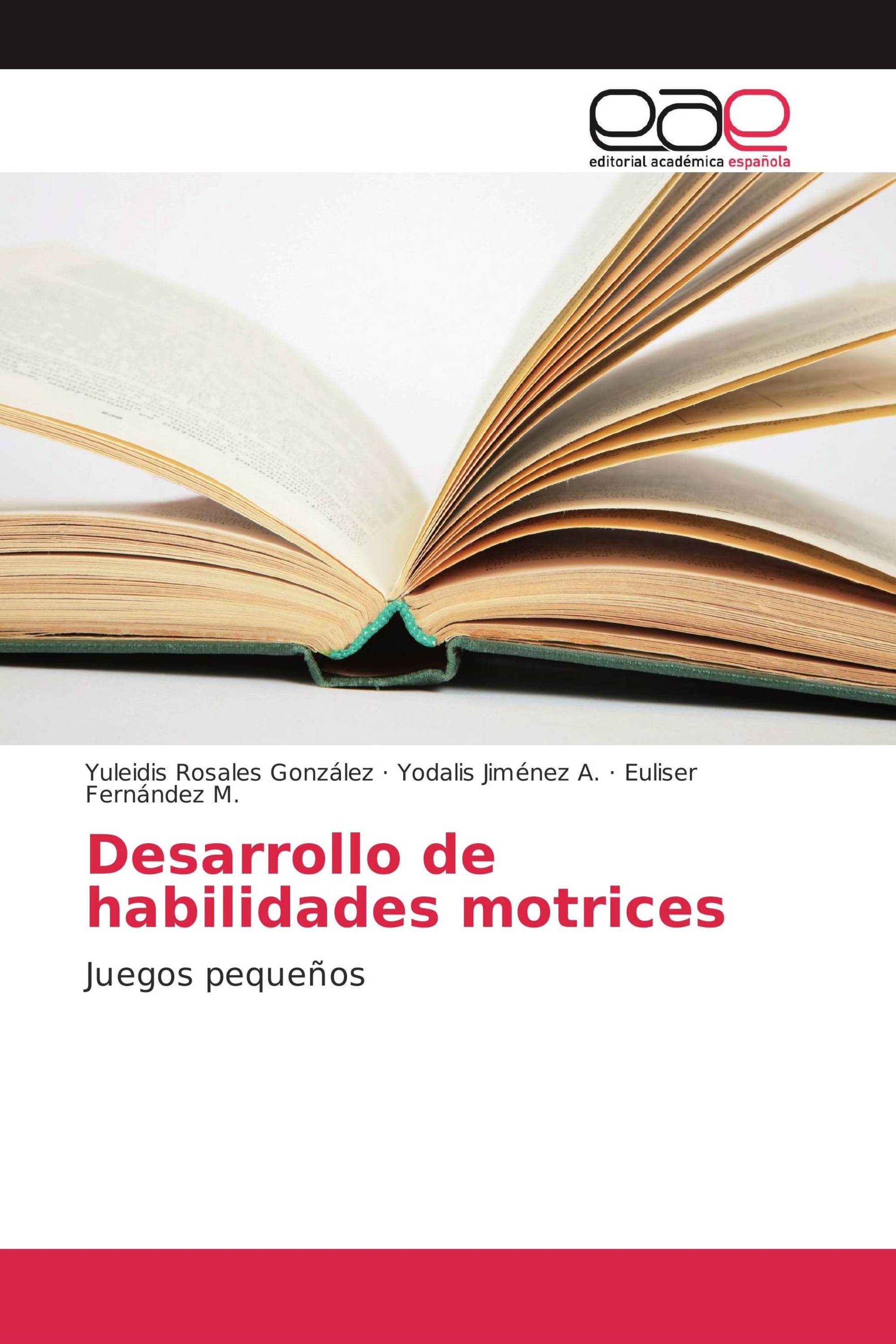 Desarrollo de habilidades motrices