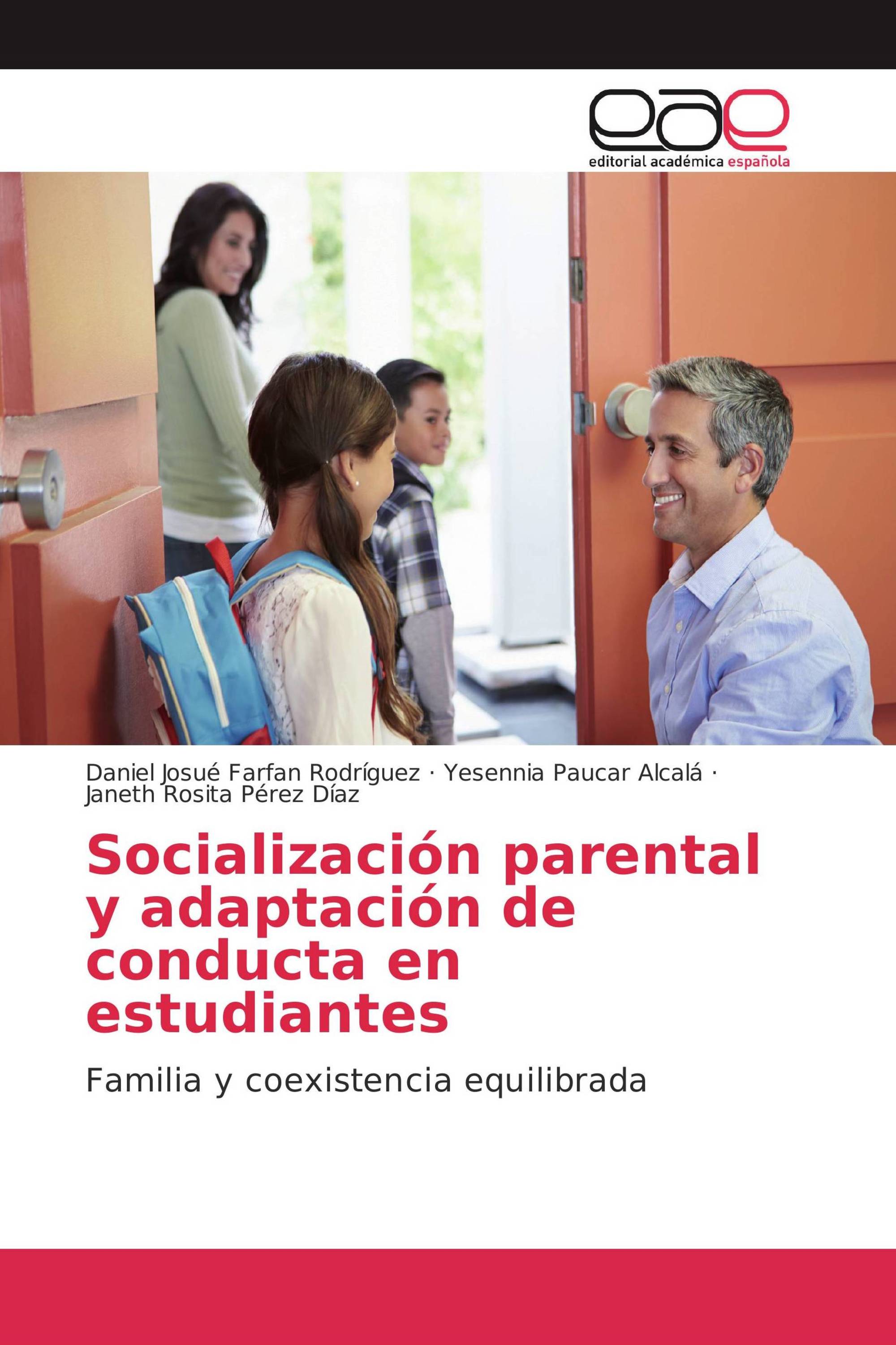 Socialización parental y adaptación de conducta en estudiantes