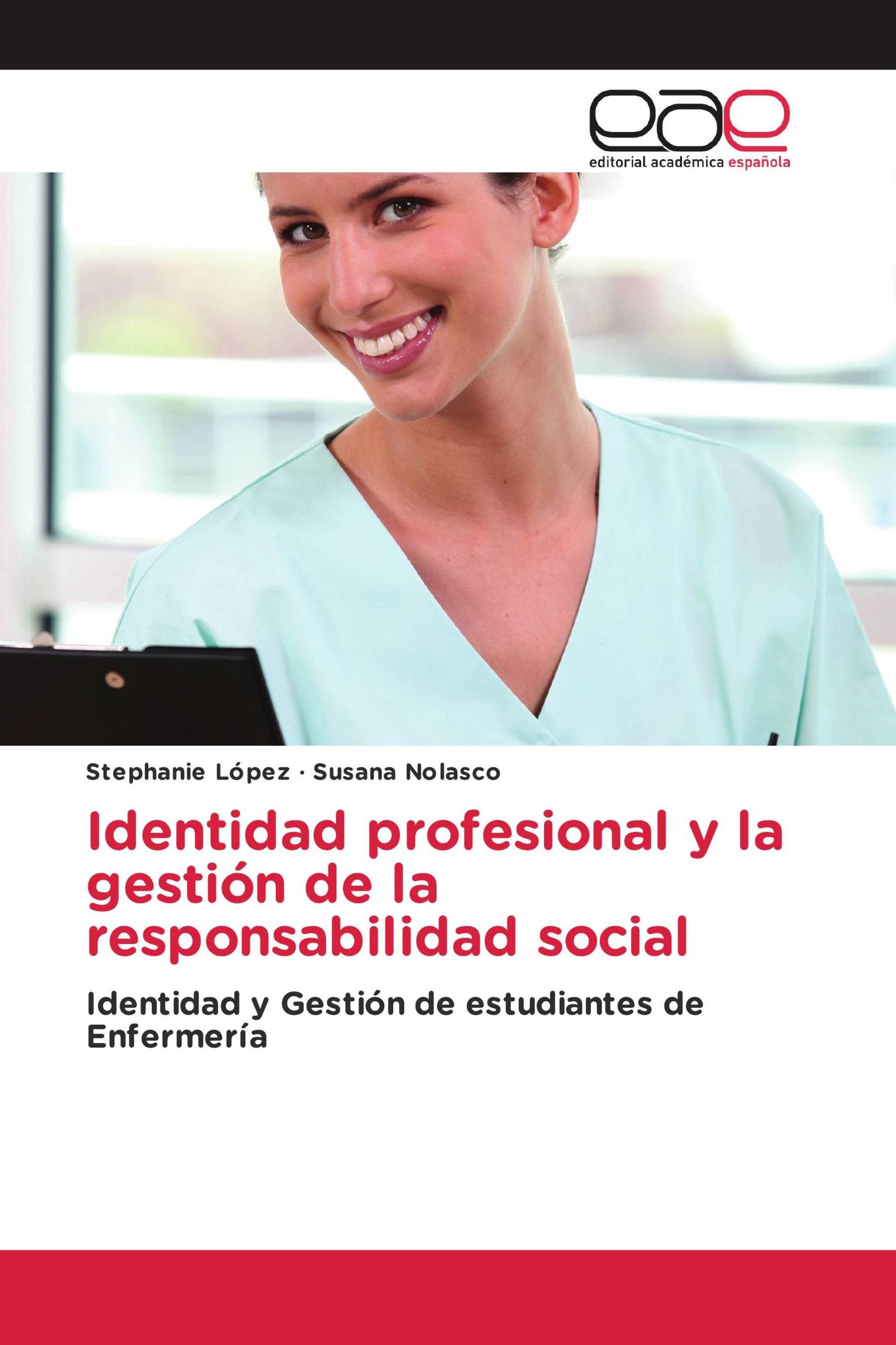 Identidad profesional y la gestión de la responsabilidad social