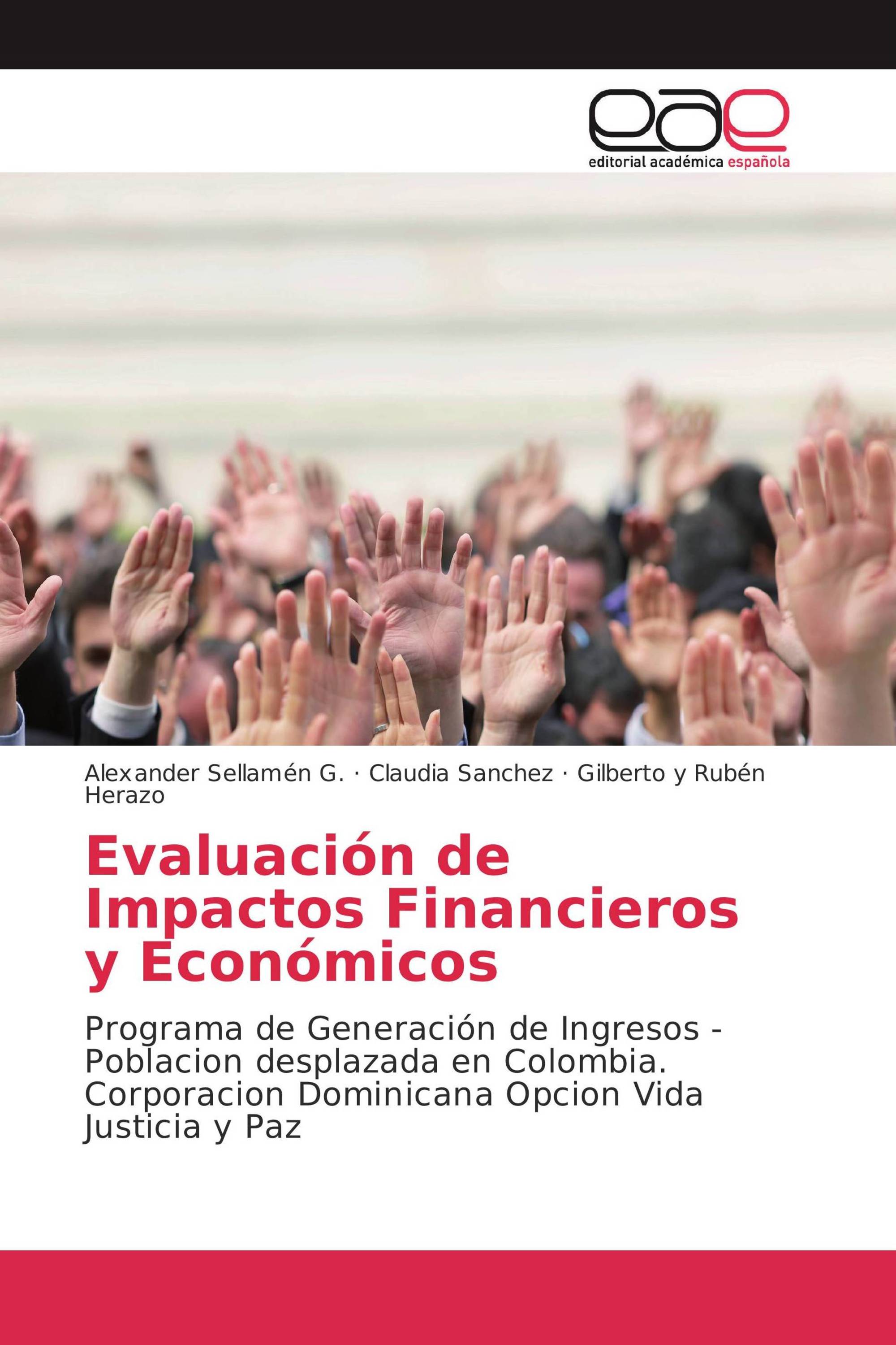 Evaluación de Impactos Financieros y Económicos