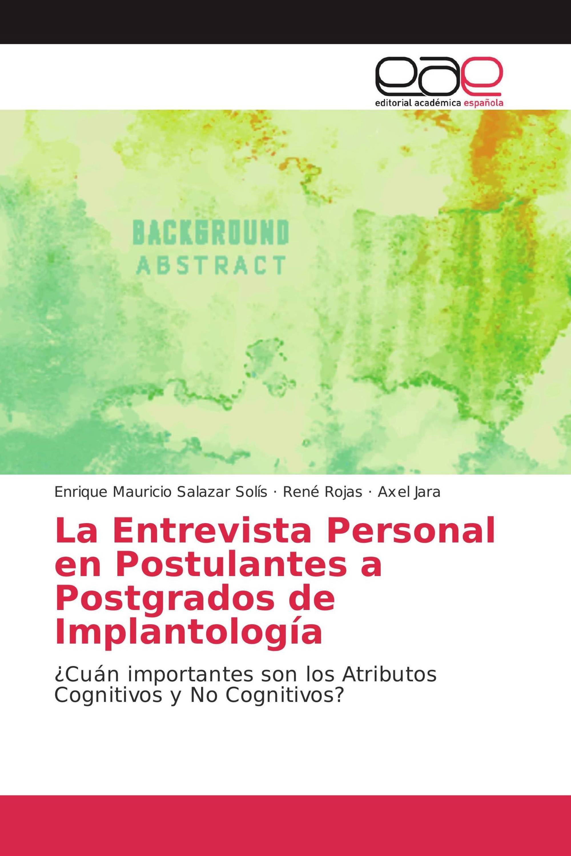 La Entrevista Personal en Postulantes a Postgrados de Implantología