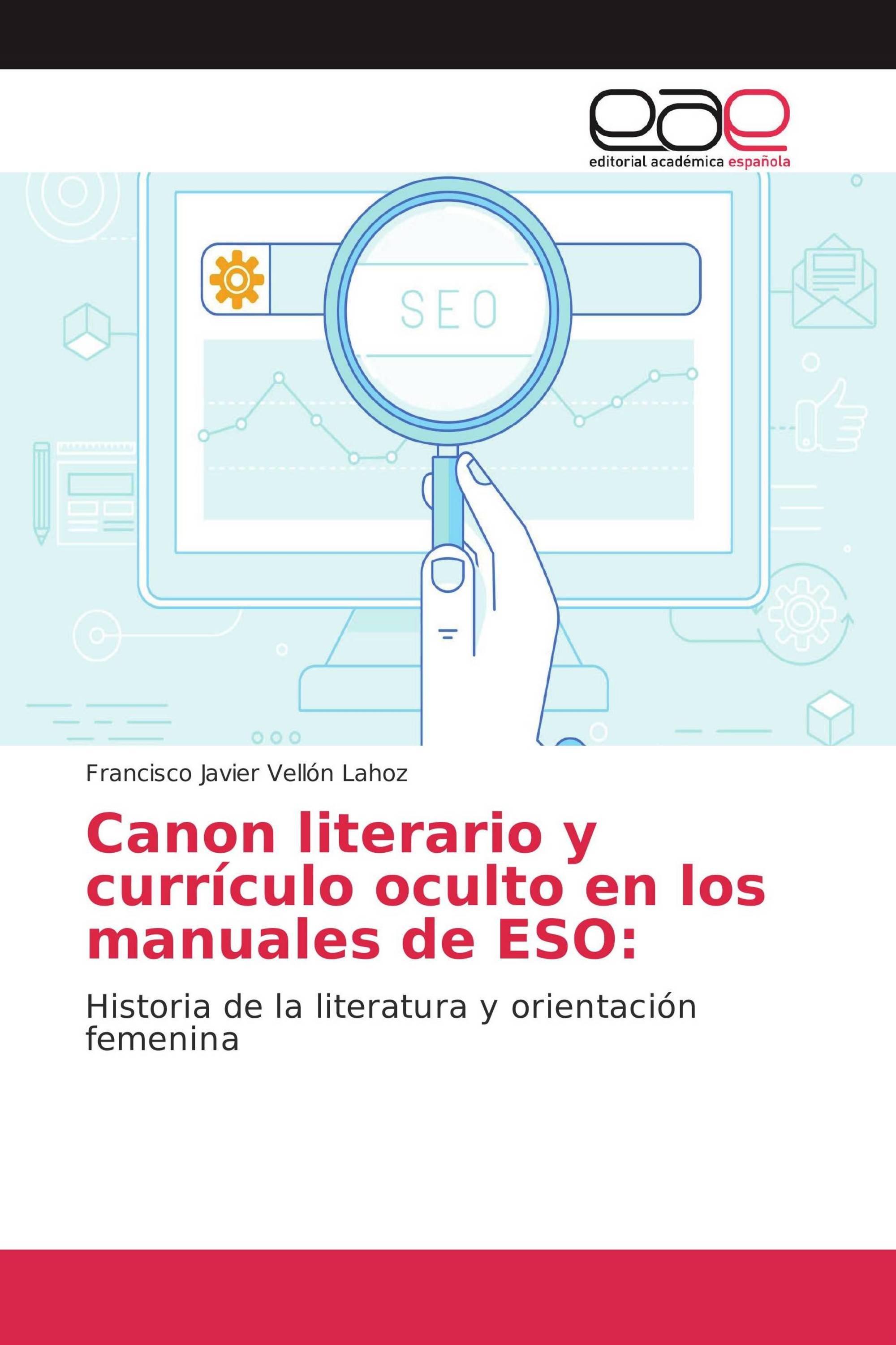 Canon literario y currículo oculto en los manuales de ESO: