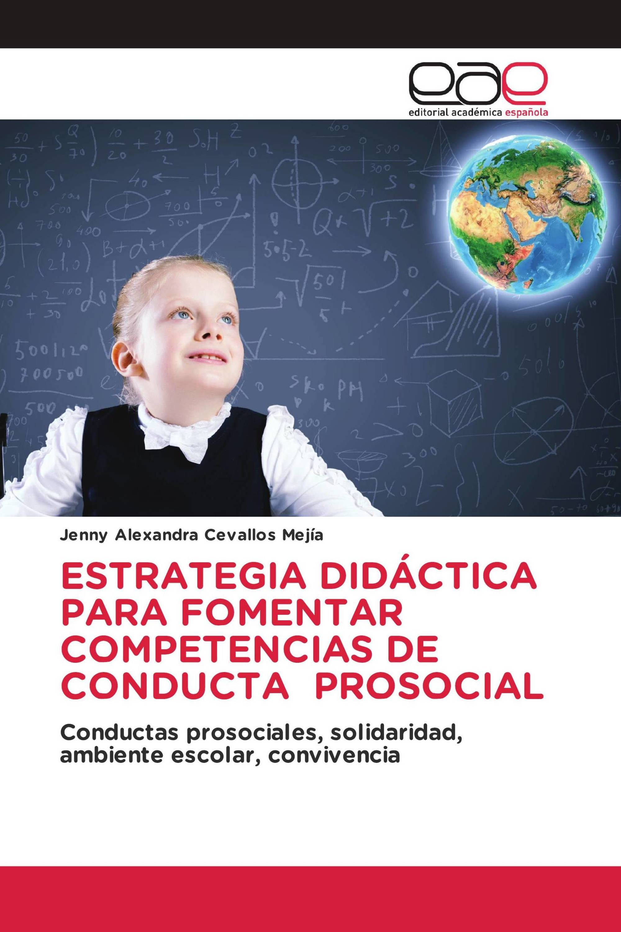 ESTRATEGIA DIDÁCTICA PARA FOMENTAR COMPETENCIAS DE CONDUCTA PROSOCIAL