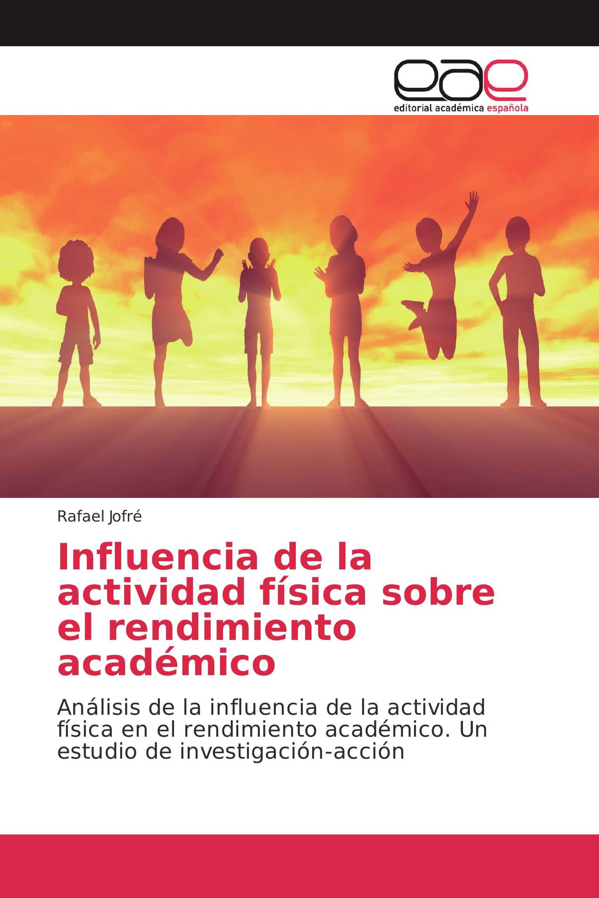 Influencia de la actividad física sobre el rendimiento académico