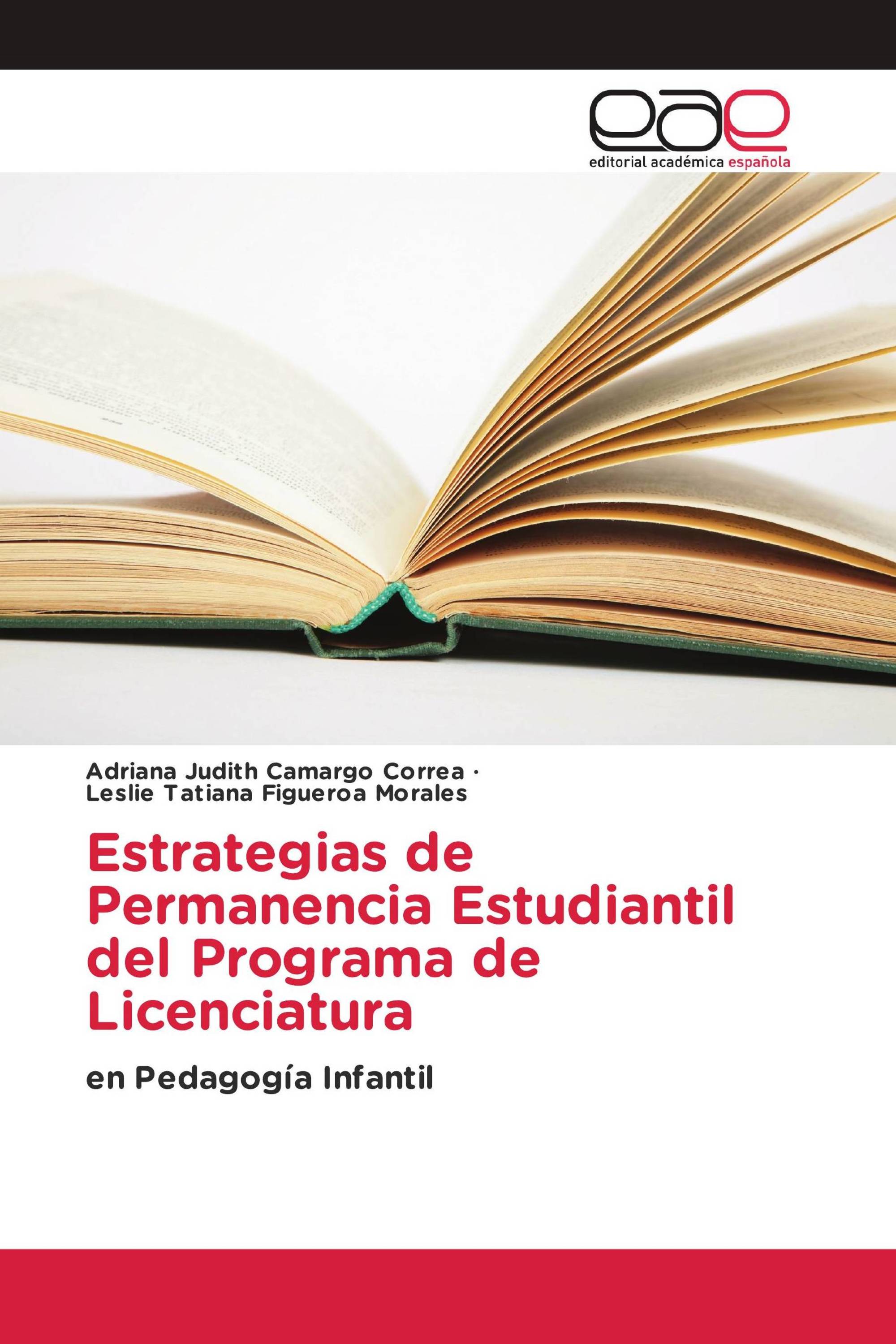 Estrategias de Permanencia Estudiantil del Programa de Licenciatura