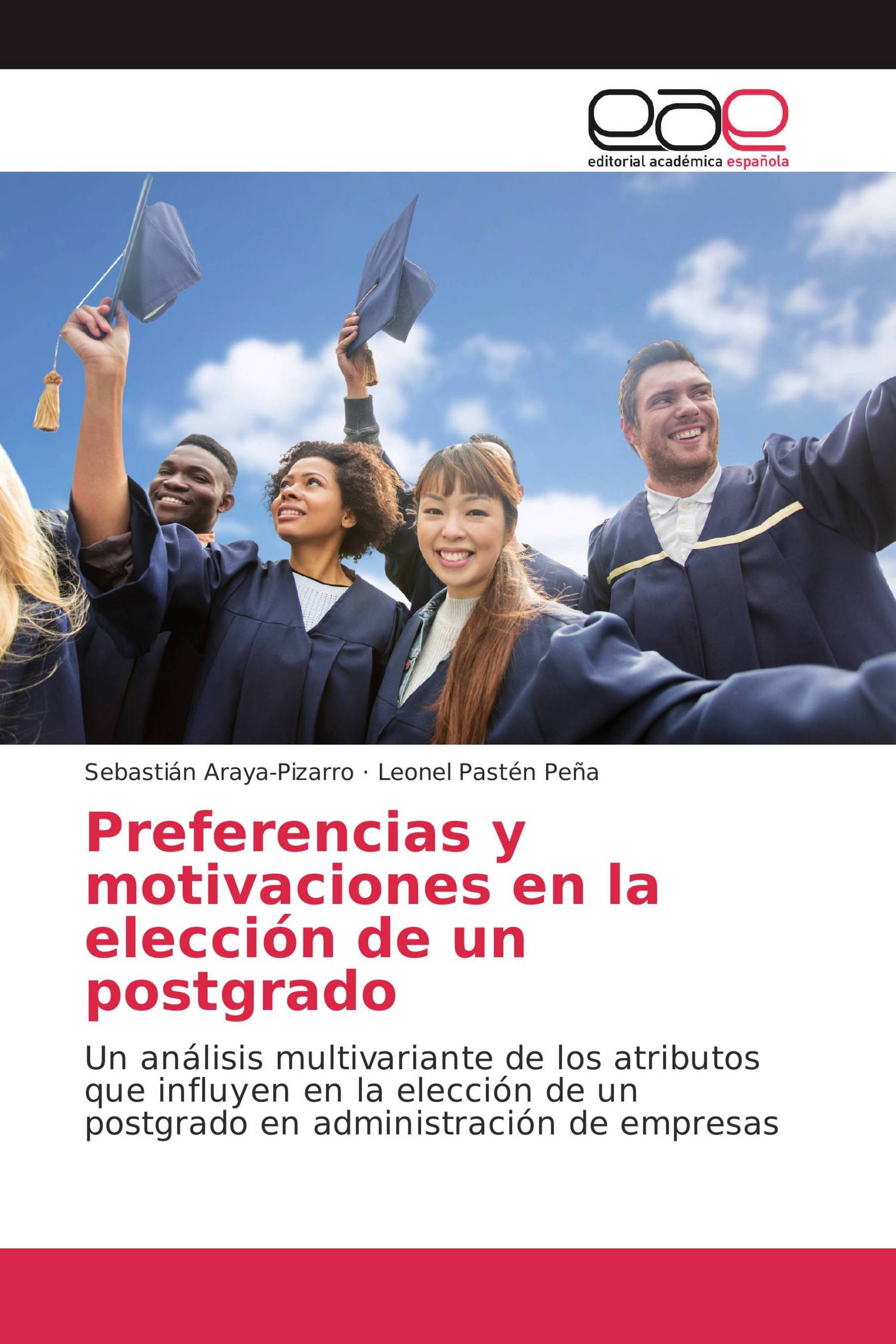 Preferencias y motivaciones en la elección de un postgrado