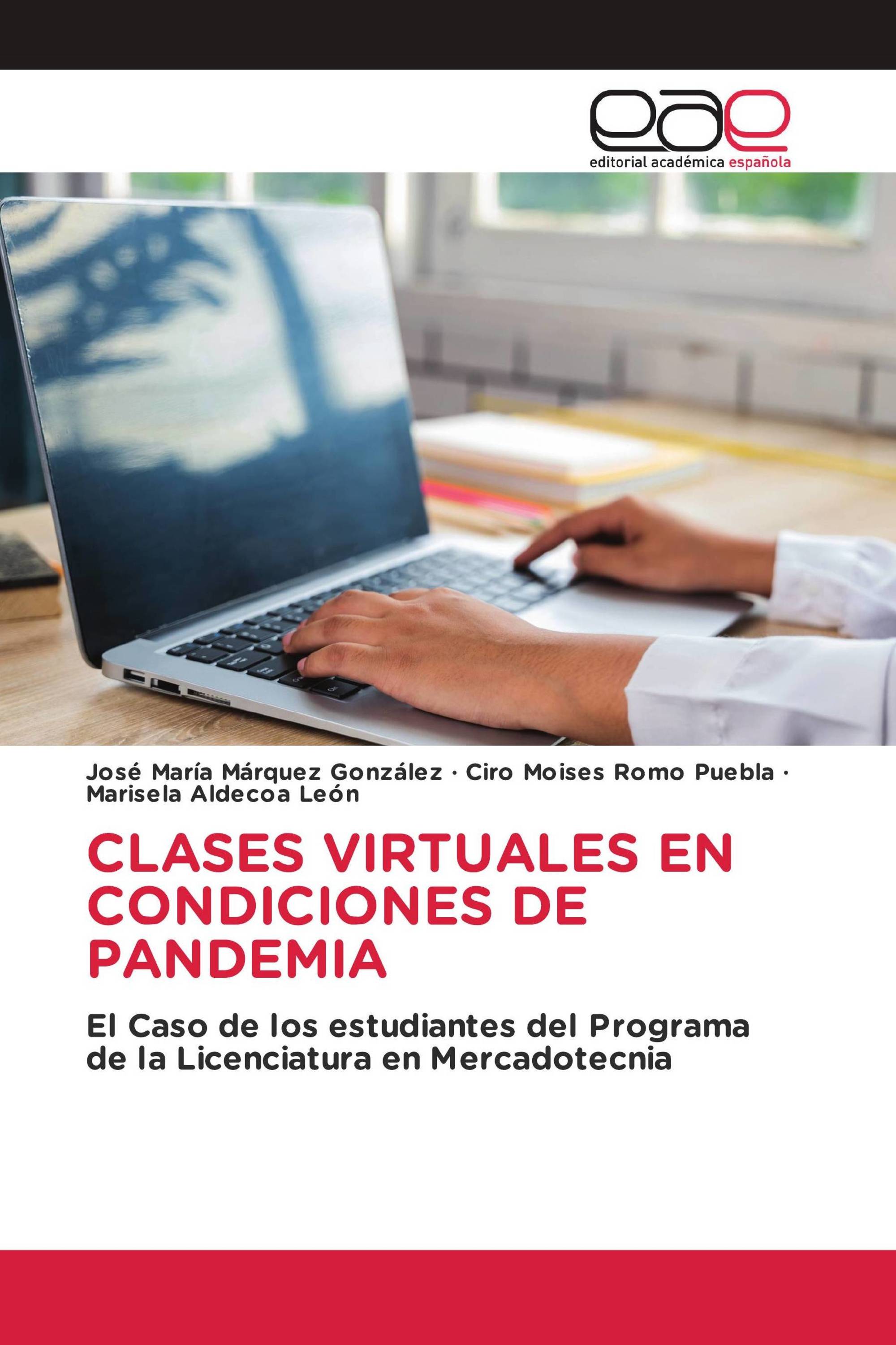 CLASES VIRTUALES EN CONDICIONES DE PANDEMIA