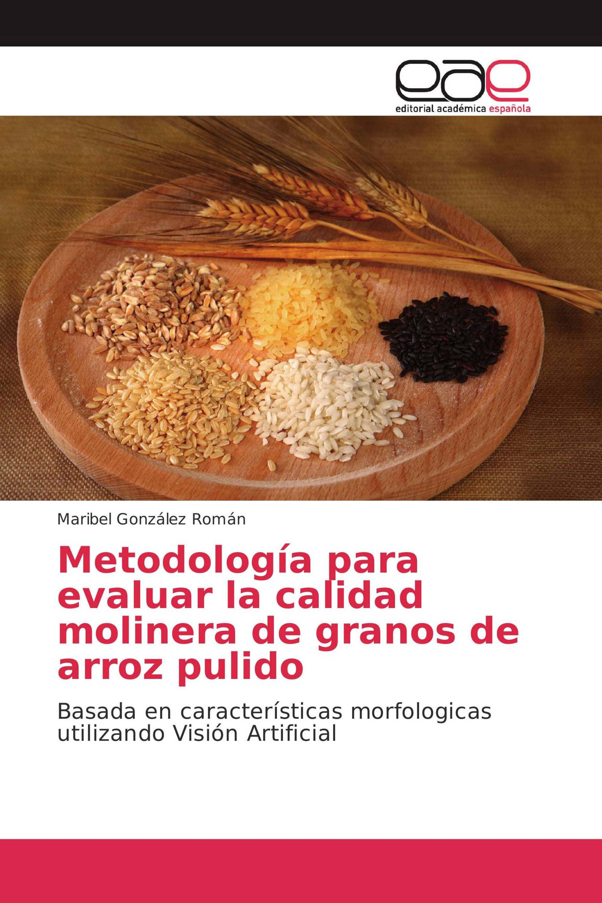 Metodología para evaluar la calidad molinera de granos de arroz pulido