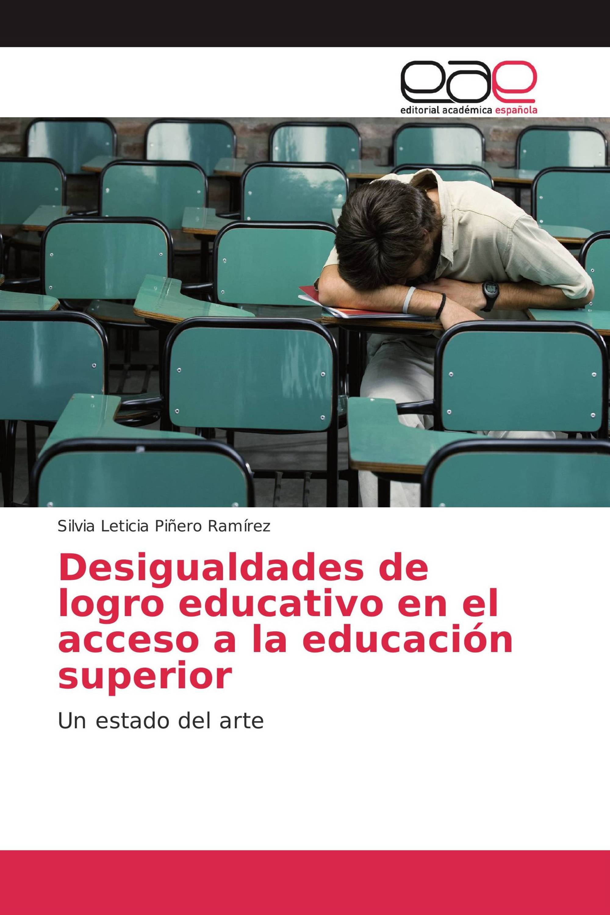 Desigualdades de logro educativo en el acceso a la educación superior